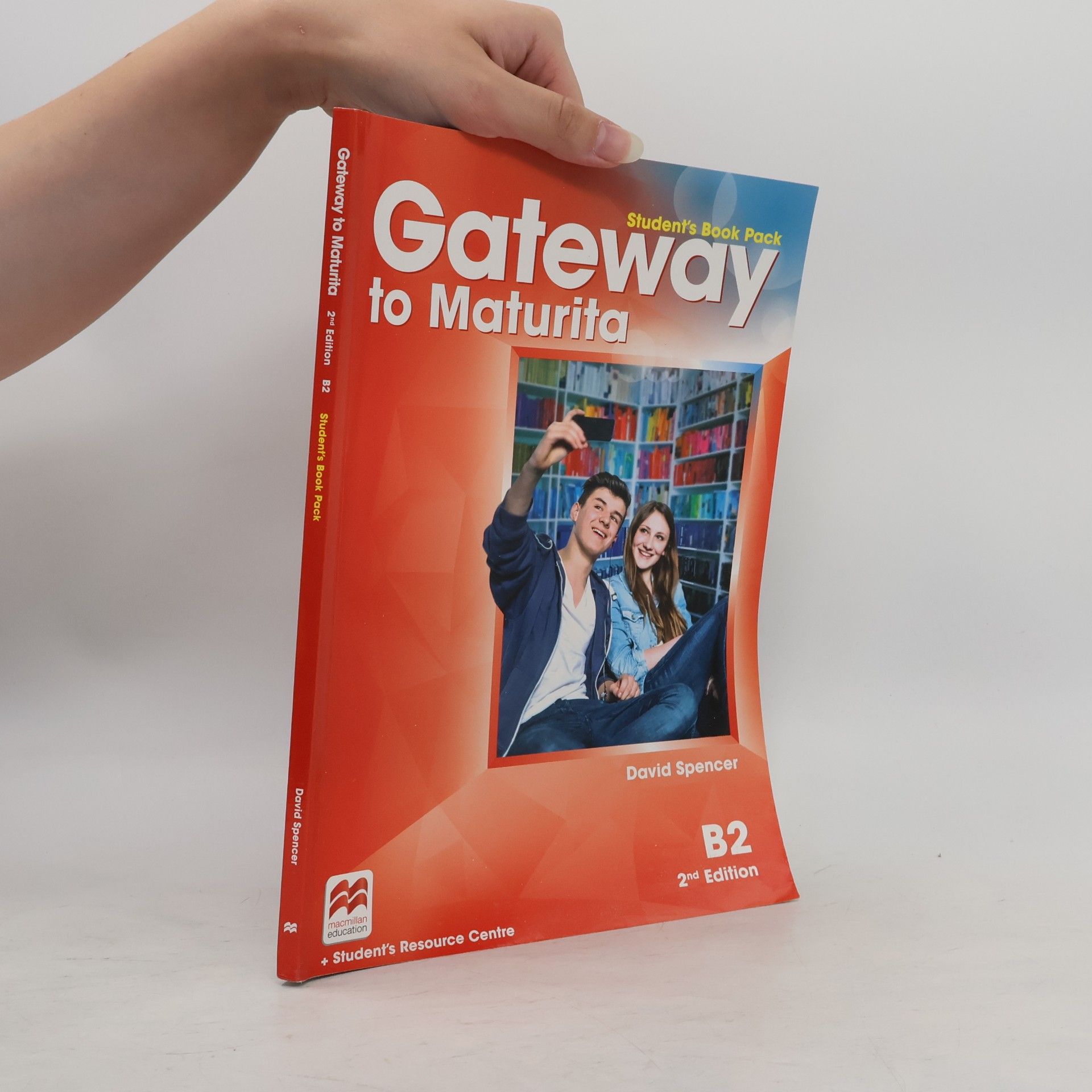 David Spencer Gateway to maturita B2 : student's book