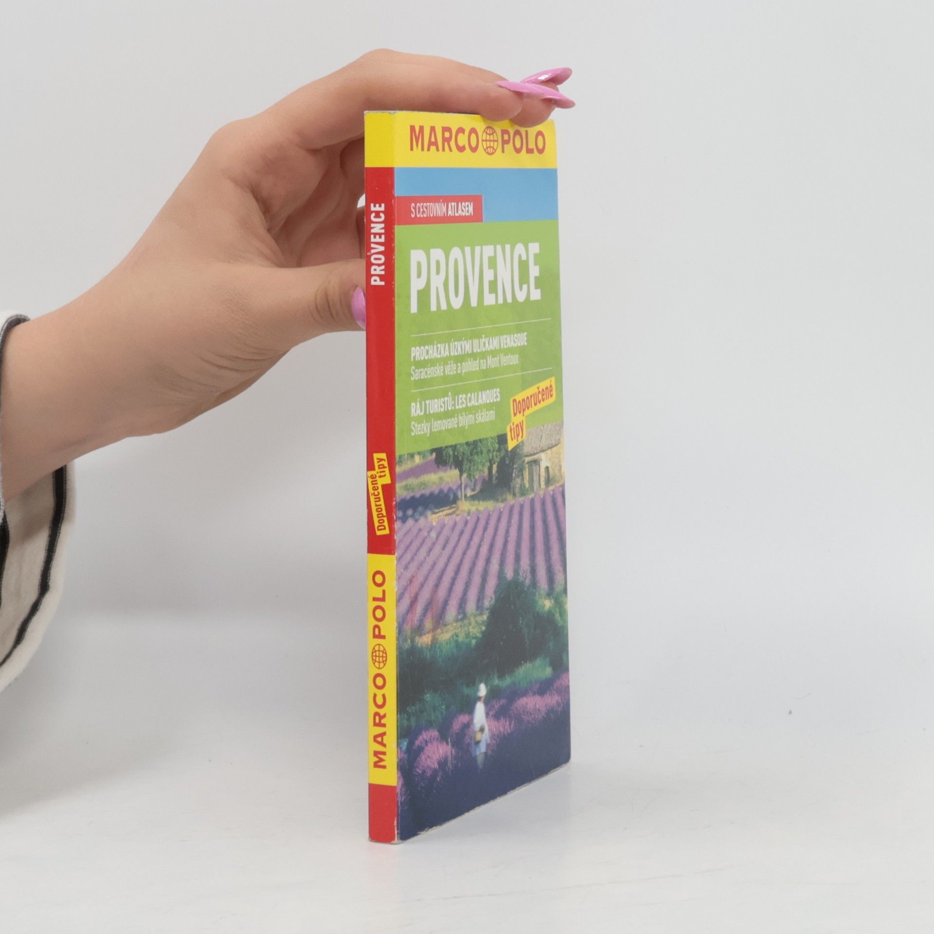 Provence: Doporučené tipy : [s cestovním atlasem]