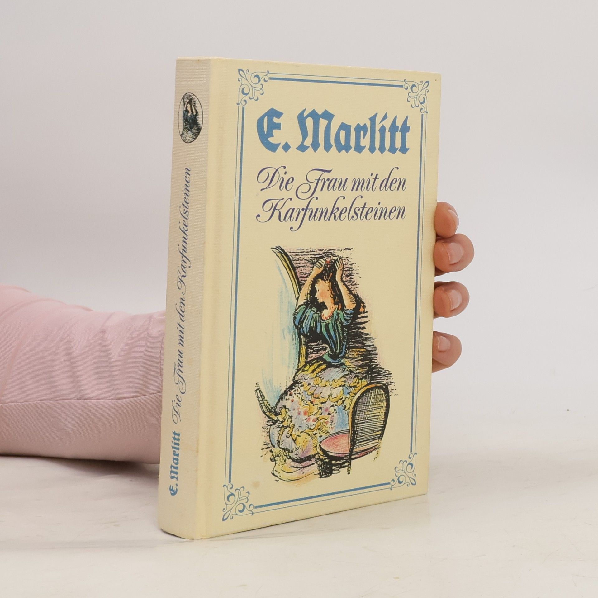Eugenie Marlitt Die Frau mit den Karfunkelsteinen