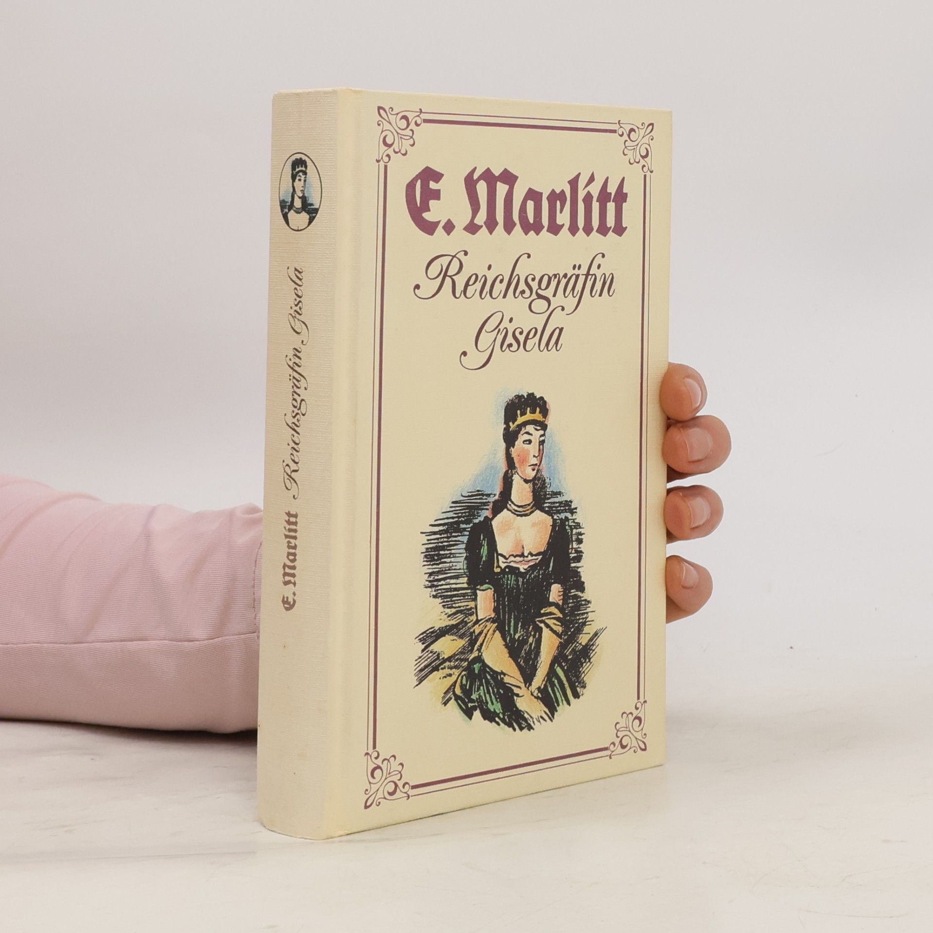 Eugenie Marlitt Reichsgräfin Gisela