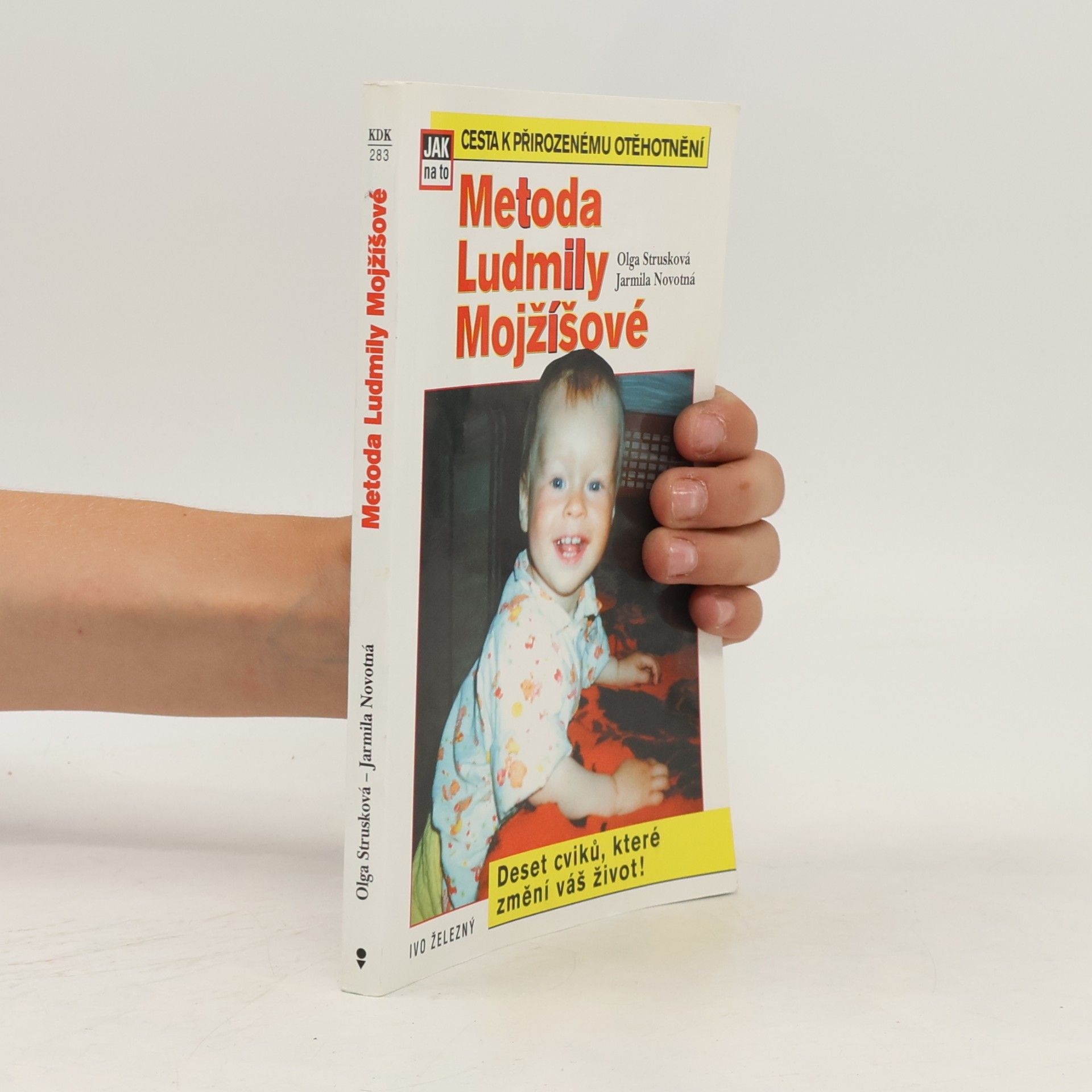 Strusková Olga Metoda Ludmily Mojžíšové