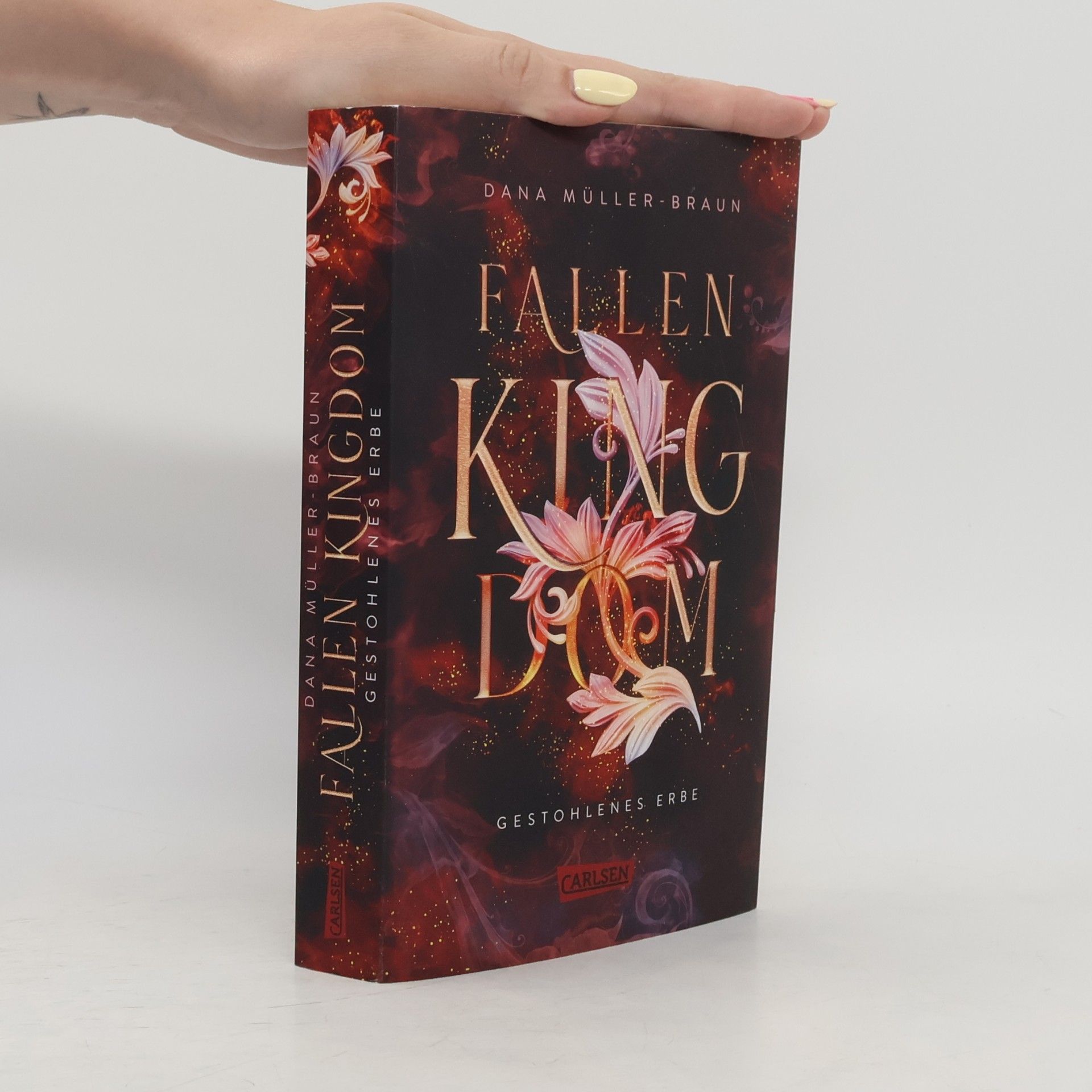 Dana Müller-Braun Fallen Kingdom 1: Gestohlenes Erbe