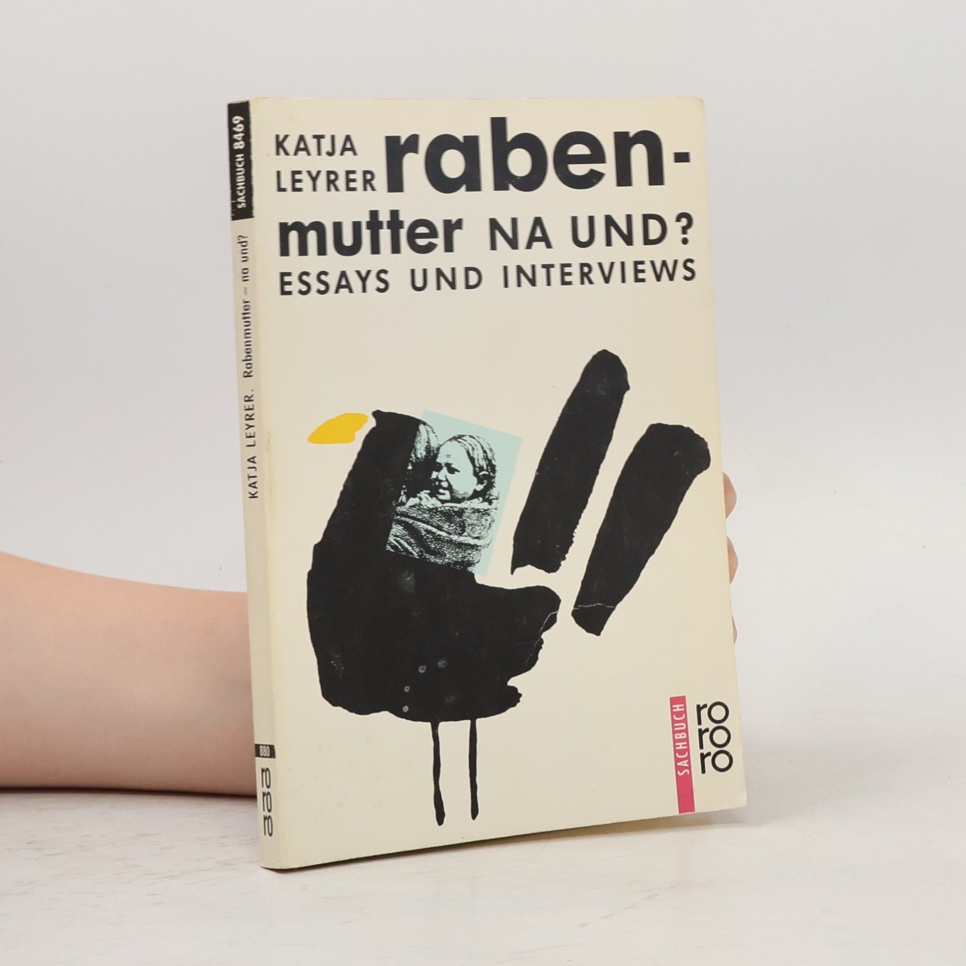 Katja Leyrer Rabenmutter, na und?