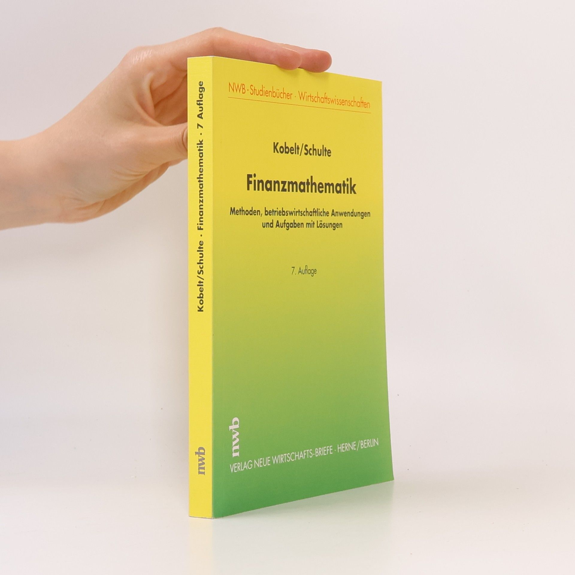 NWB-Studienbücher - Wirtschaftswissenschaften - 7: Finanzmathematik