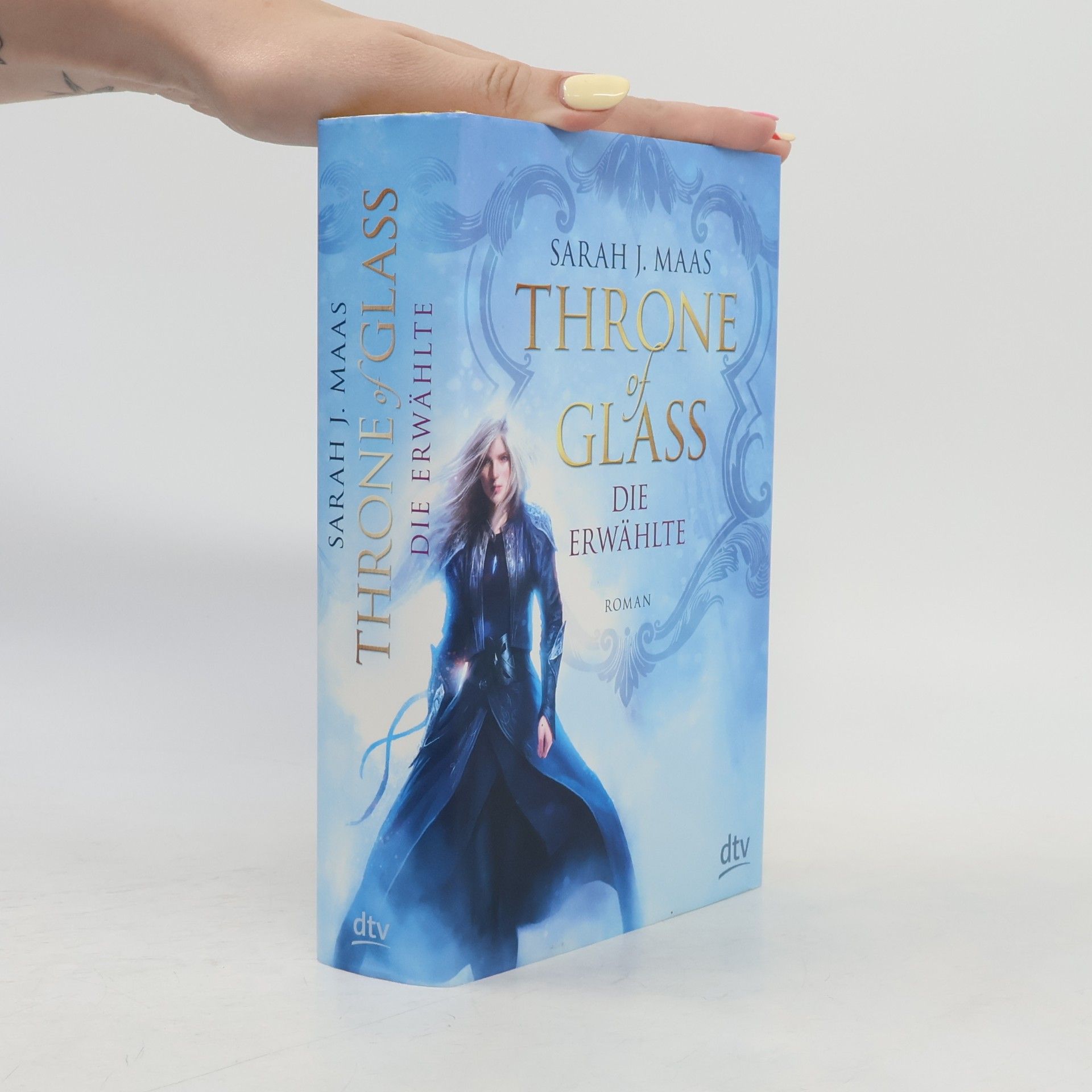 Sarah J. Maas Throne of Glass - die Erwählte