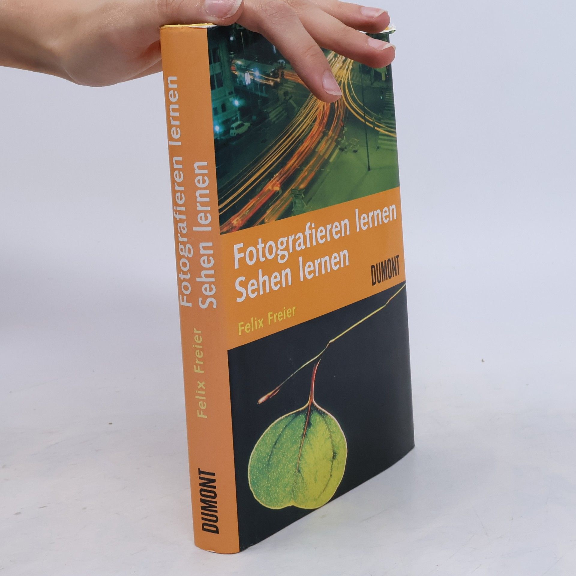 Felix Freier Fotografieren lernen - Sehen lernen