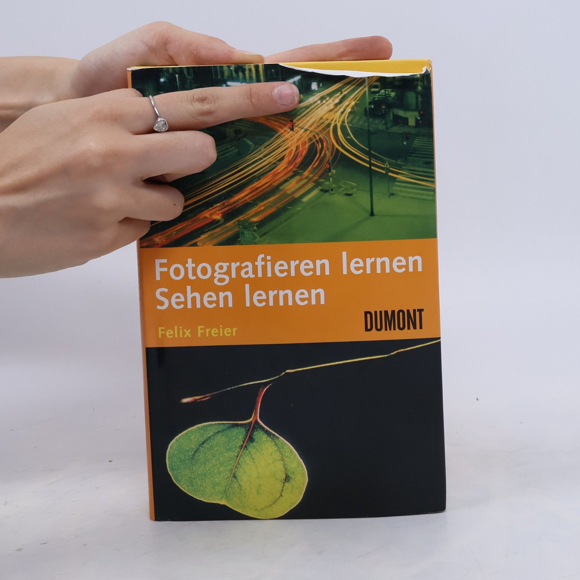 Felix Freier Fotografieren lernen - Sehen lernen