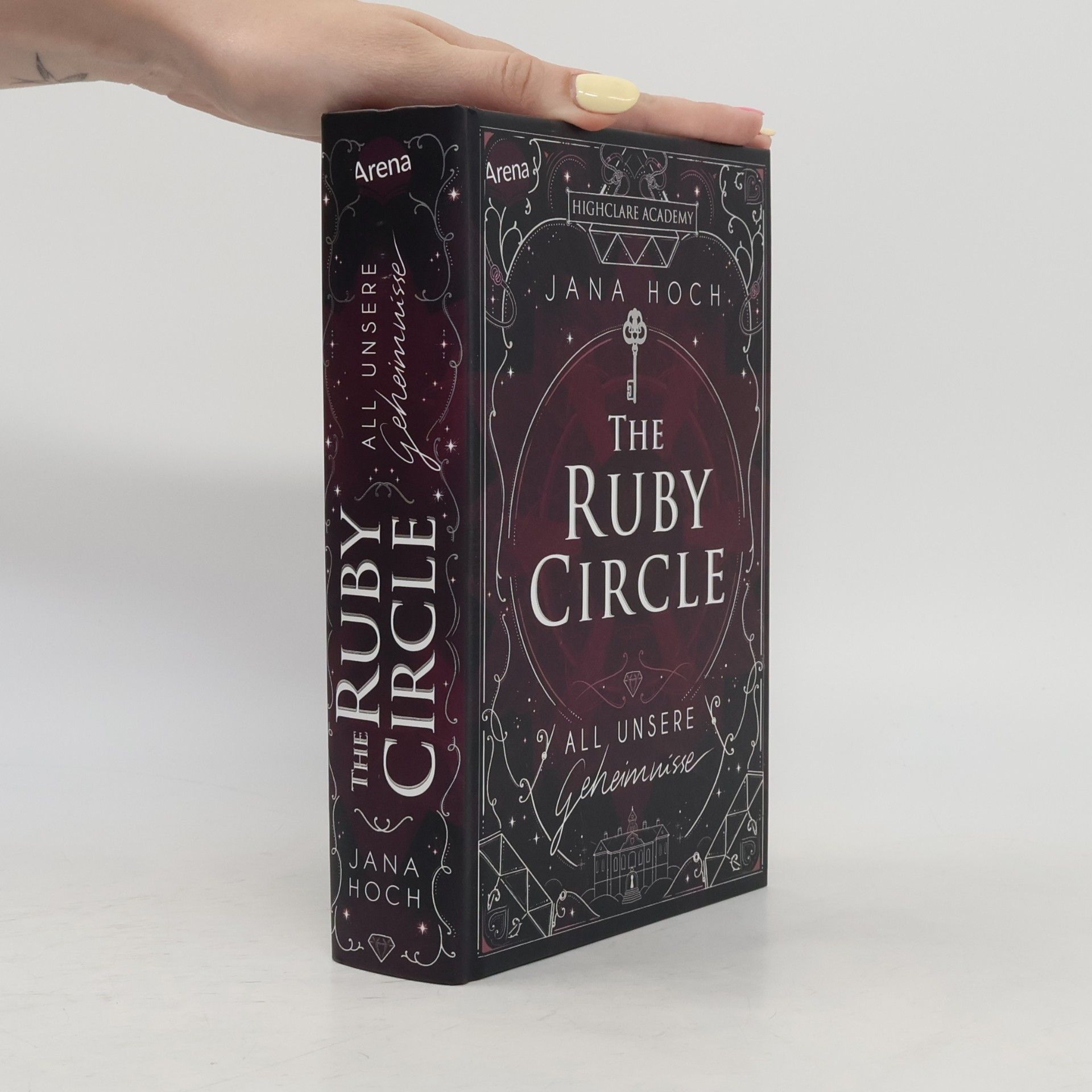 Jana Hoch The Ruby Circle (1). All unsere Geheimnisse