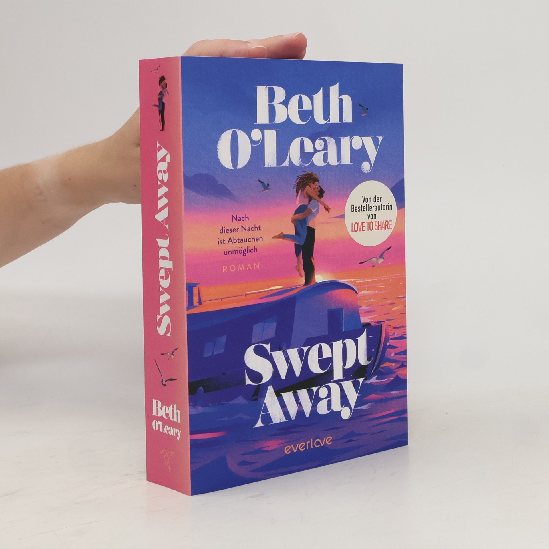 Beth O'Leary Swept Away – Nach dieser Nacht ist Abtauchen unmöglich