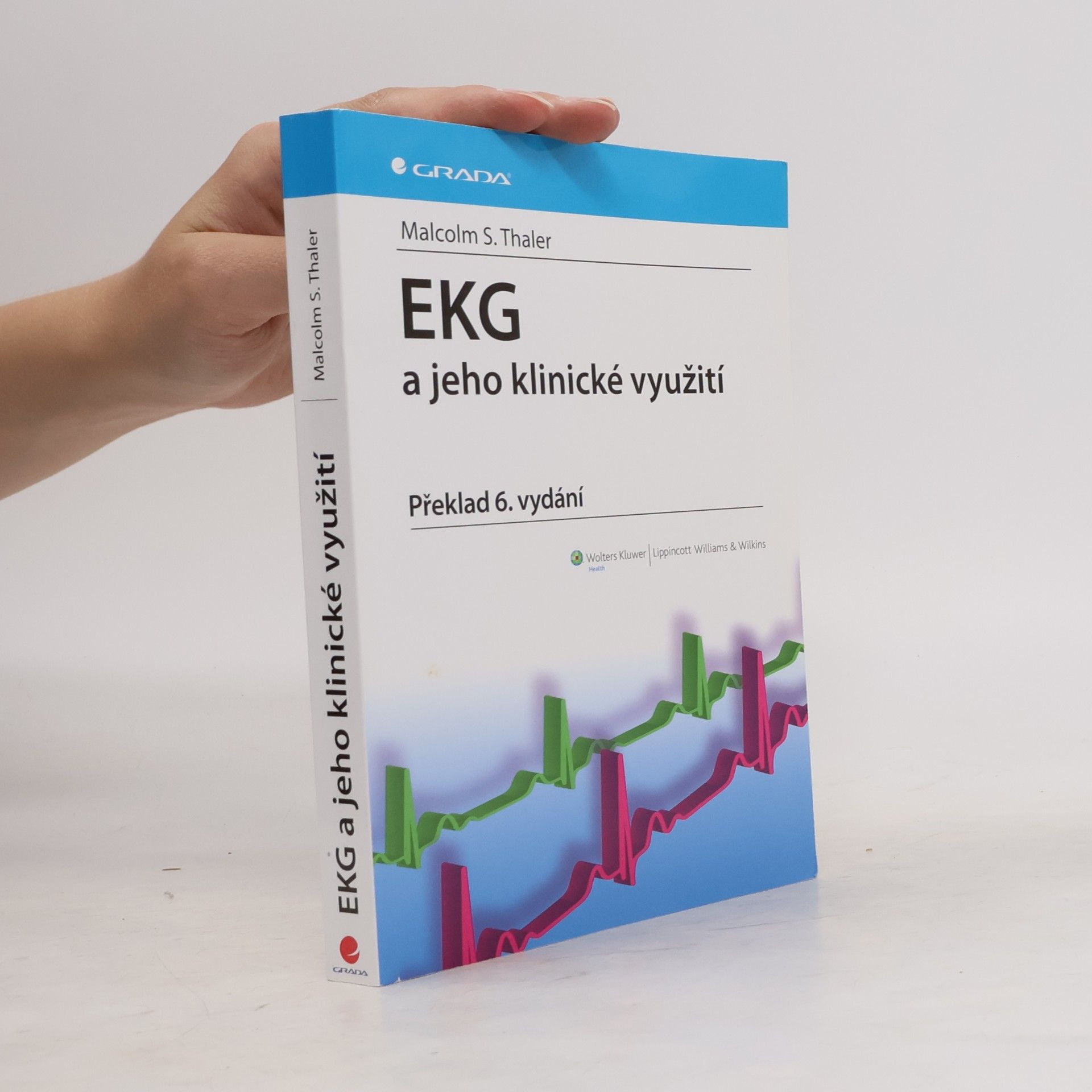 Malcolm S. Thaler EKG a jeho klinické využití