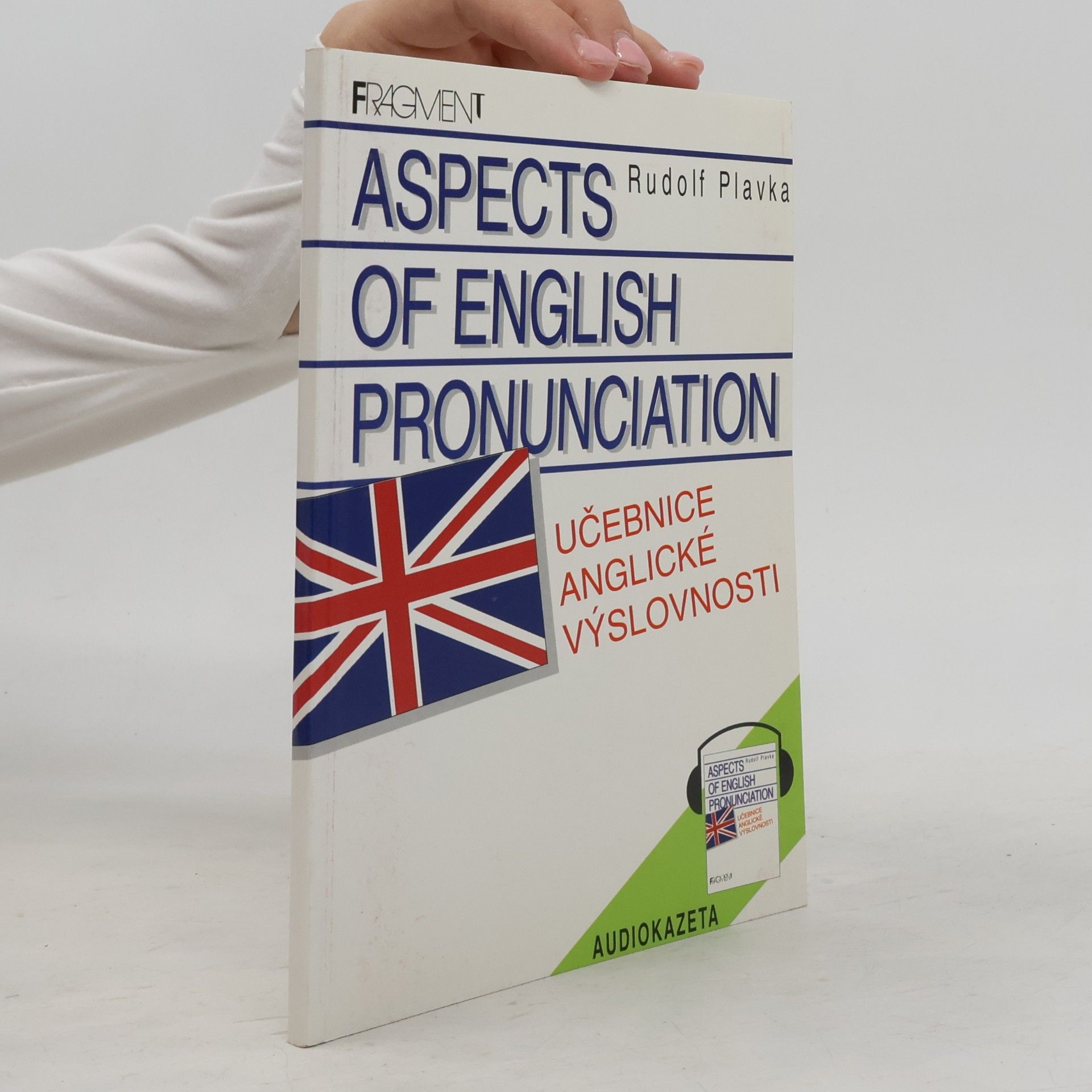 Rudolf Plavka Aspects of English Pronunciation. Učebnice anglické výslovnosti