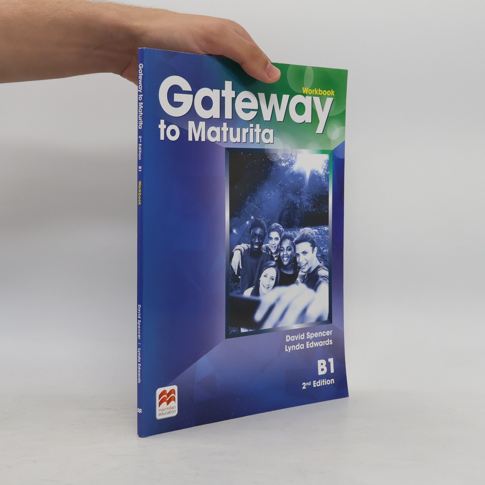 David Spencer Gateway to Maturita B1. Workbook