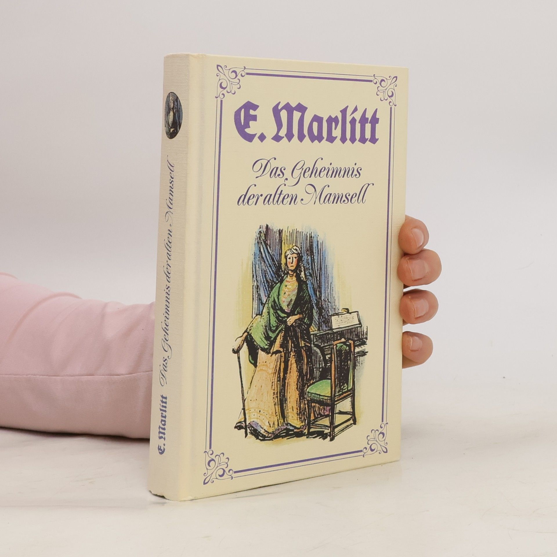 Eugenie Marlitt Das Geheimnis der alten Mamsell