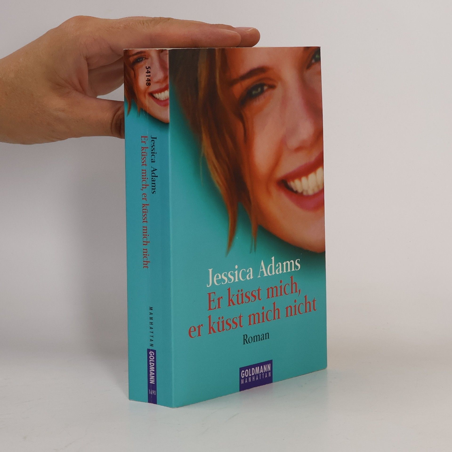 Jessica Adams Er küsst mich, er küsst mich nicht