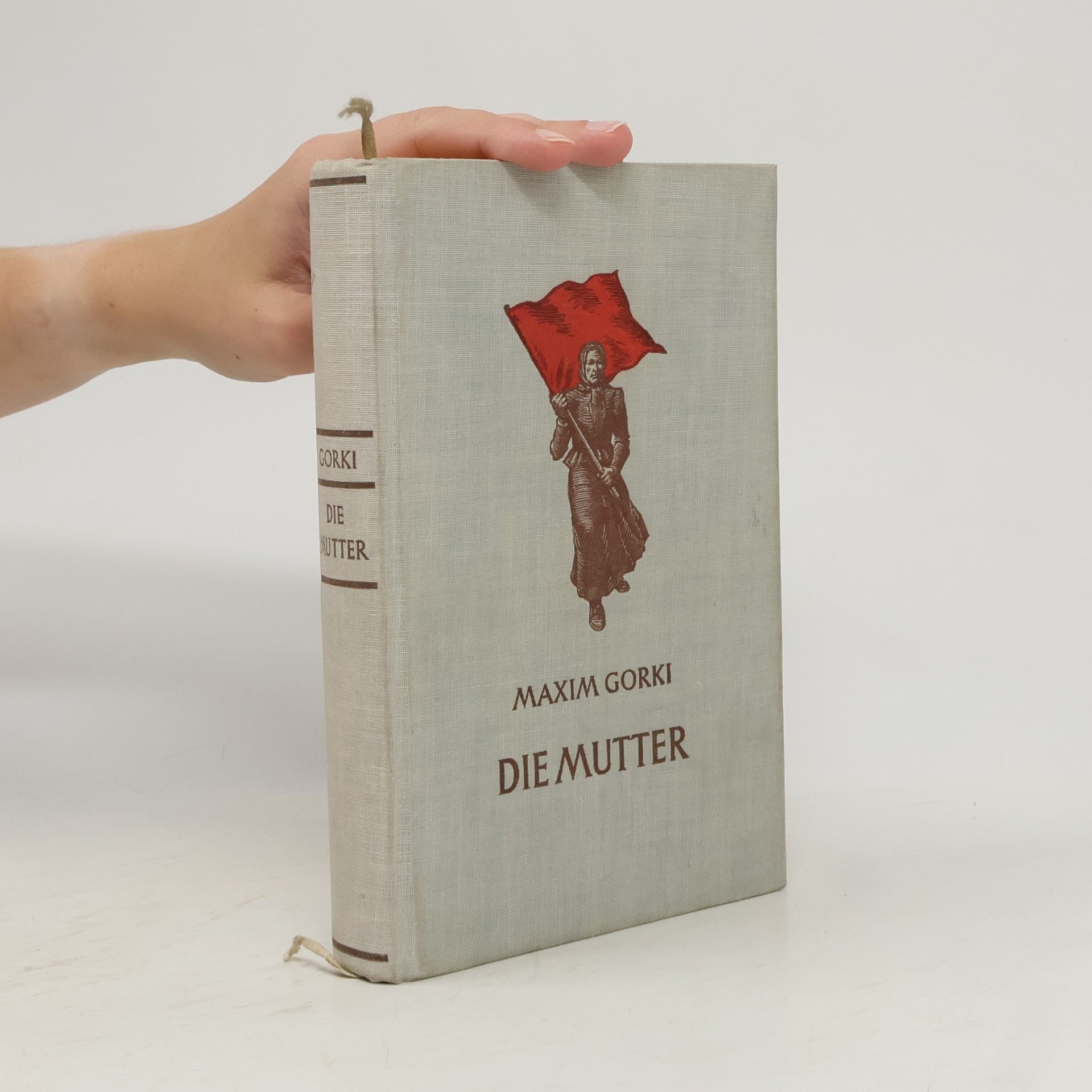 Maxim Gorki Die Mutter