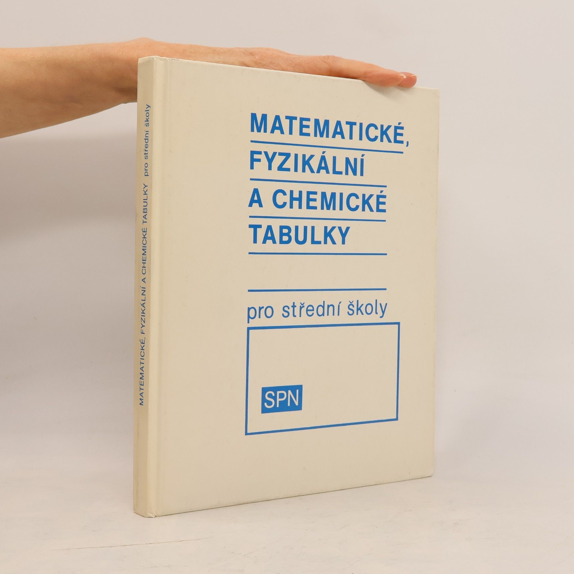 Jiří Mikulčák Matematické, fyzikální a chemické tabulky pro střední školy