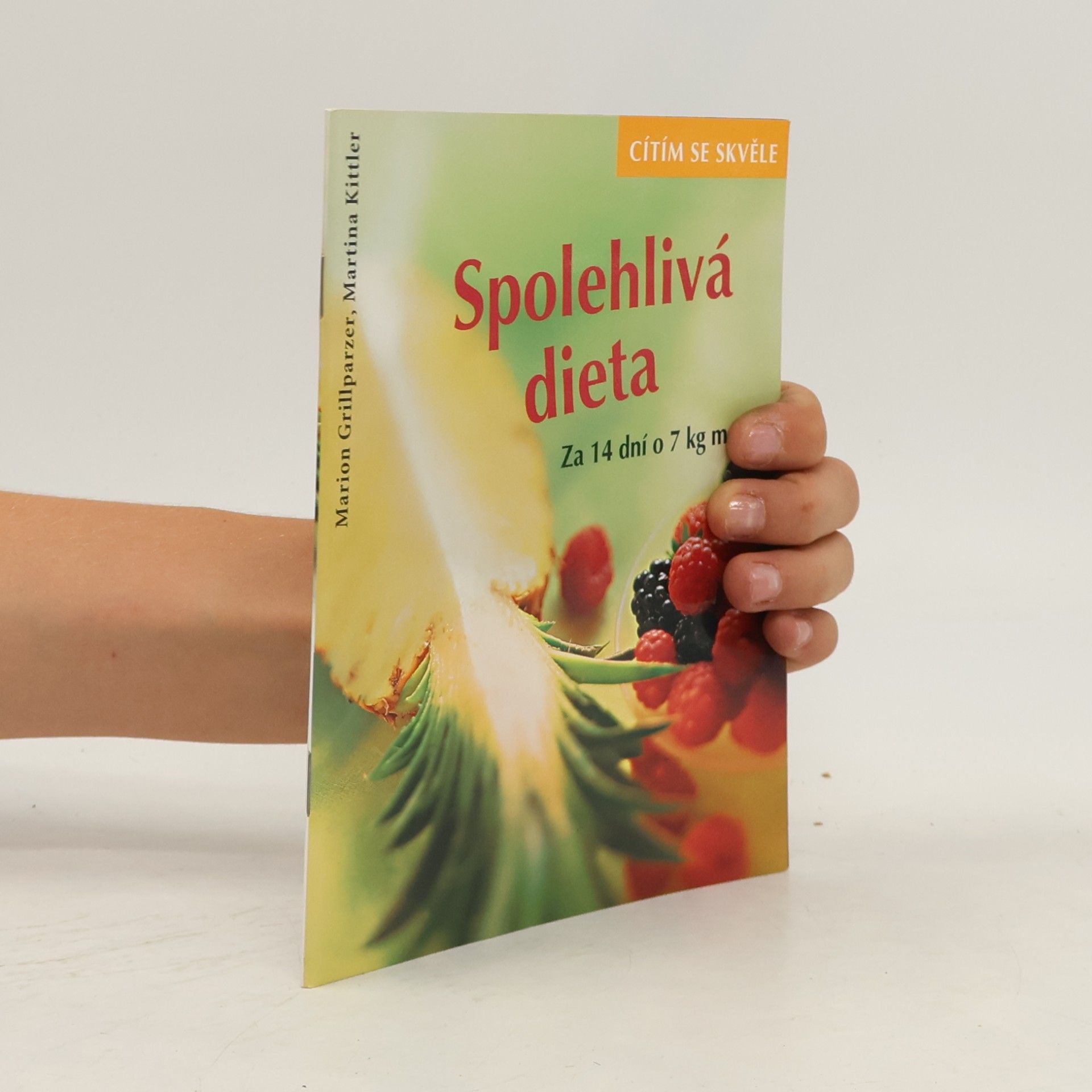 Marion Grillparzer Spolehlivá dieta. Za 14 dní o 7 kg méně
