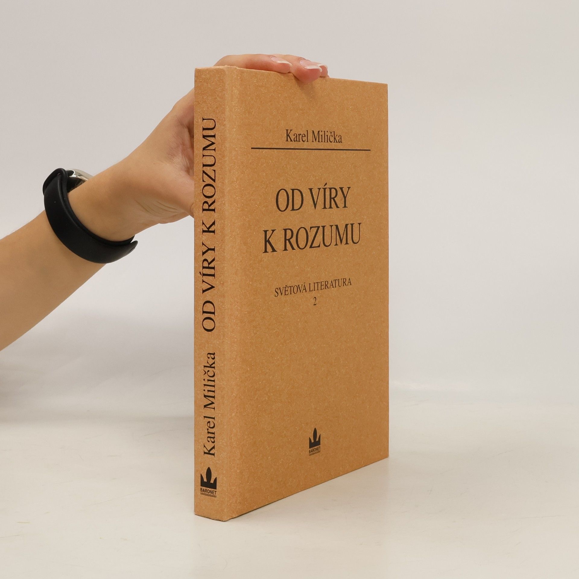 Karel Milička Světová literatura. 2, Od víry k rozumu