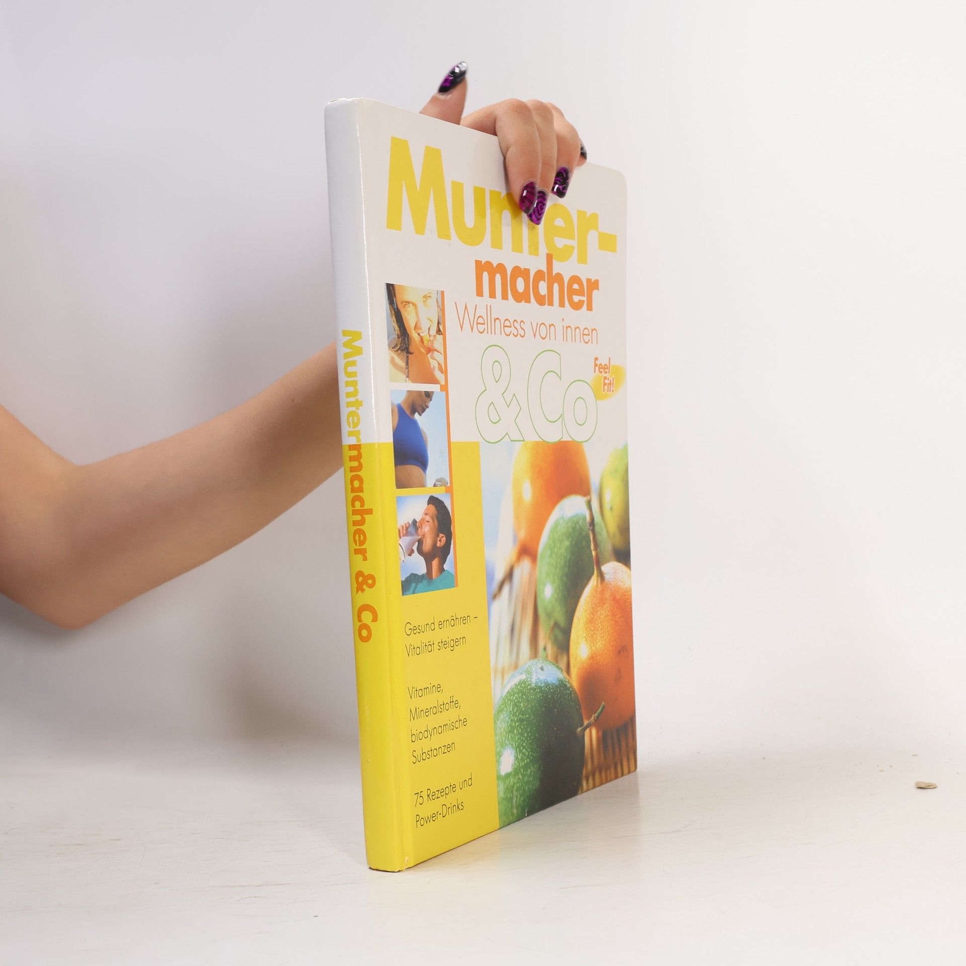 Autorenkollektiv Muntermacher & Co. Wellness von innen