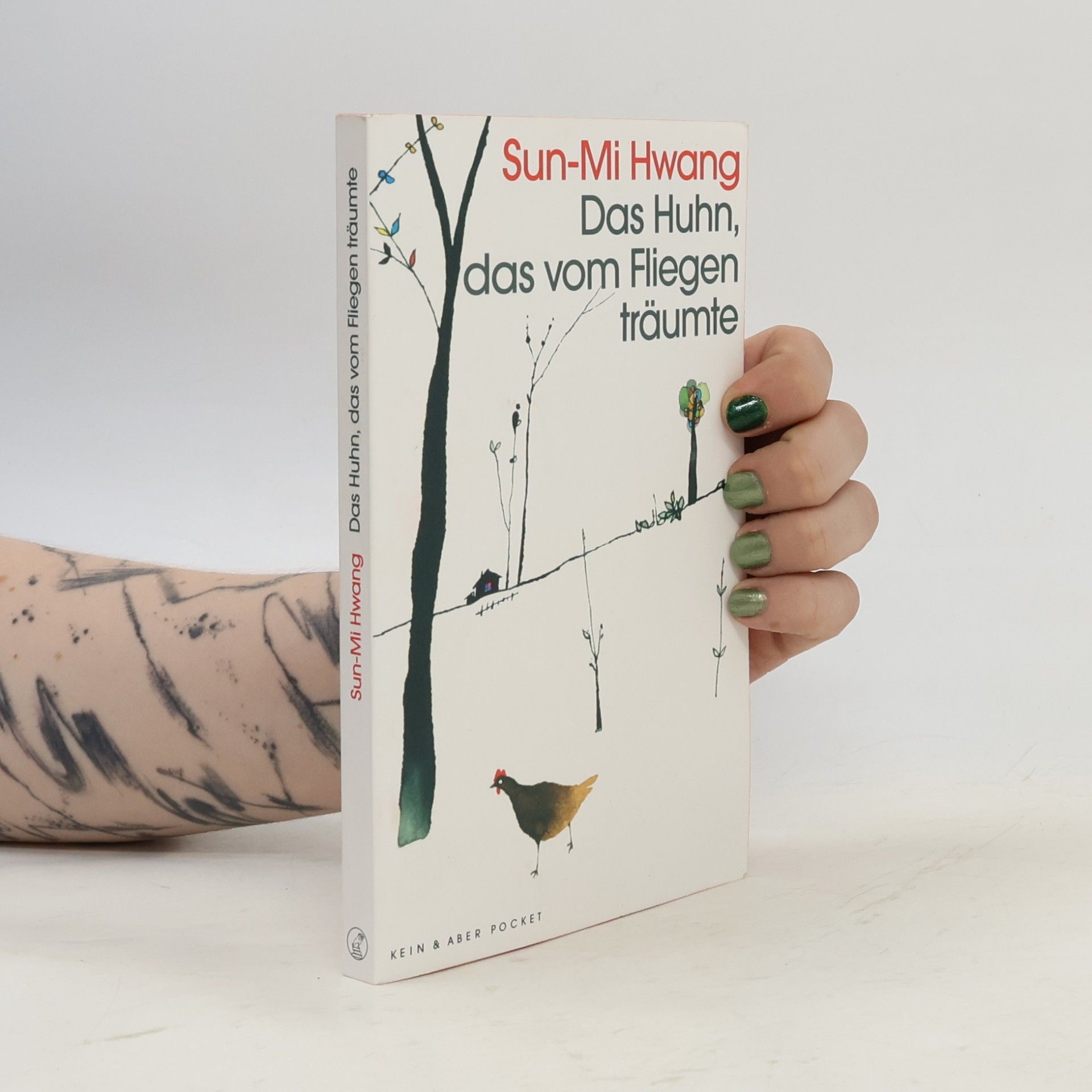 Hwang Sonmi Das Huhn, das vom Fliegen träumte