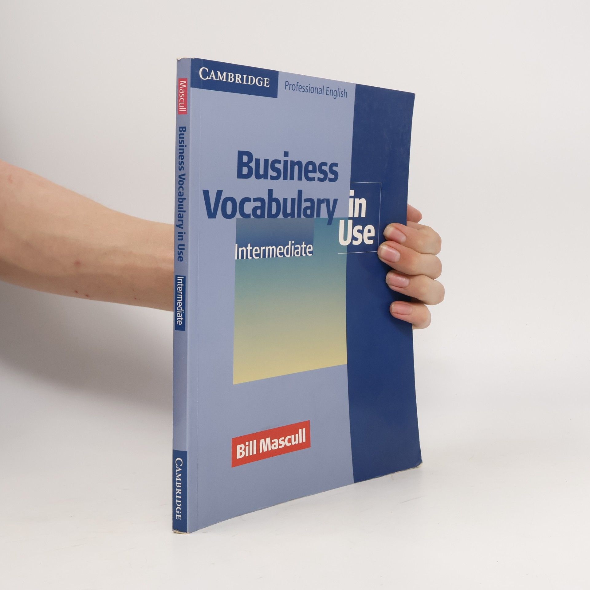 Bill Mascull Business vocabulary in use: Intermediate