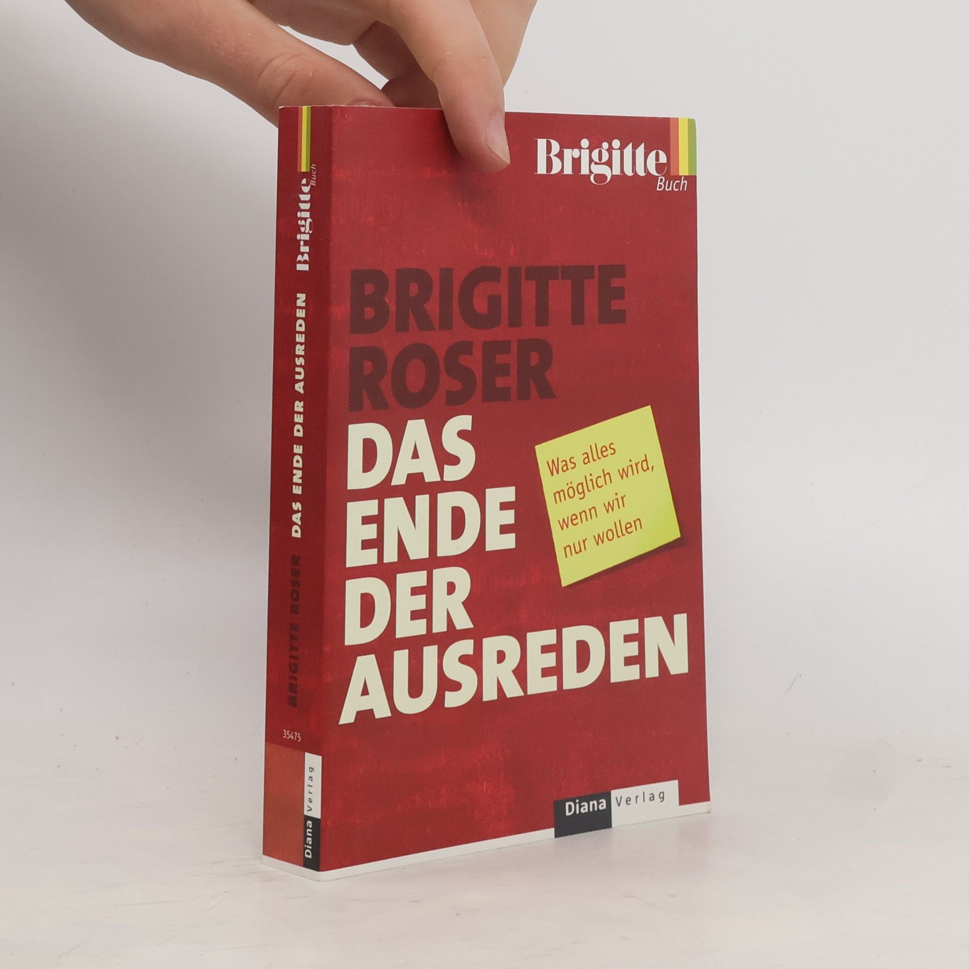 Brigitte Röser Das Ende der Ausreden
