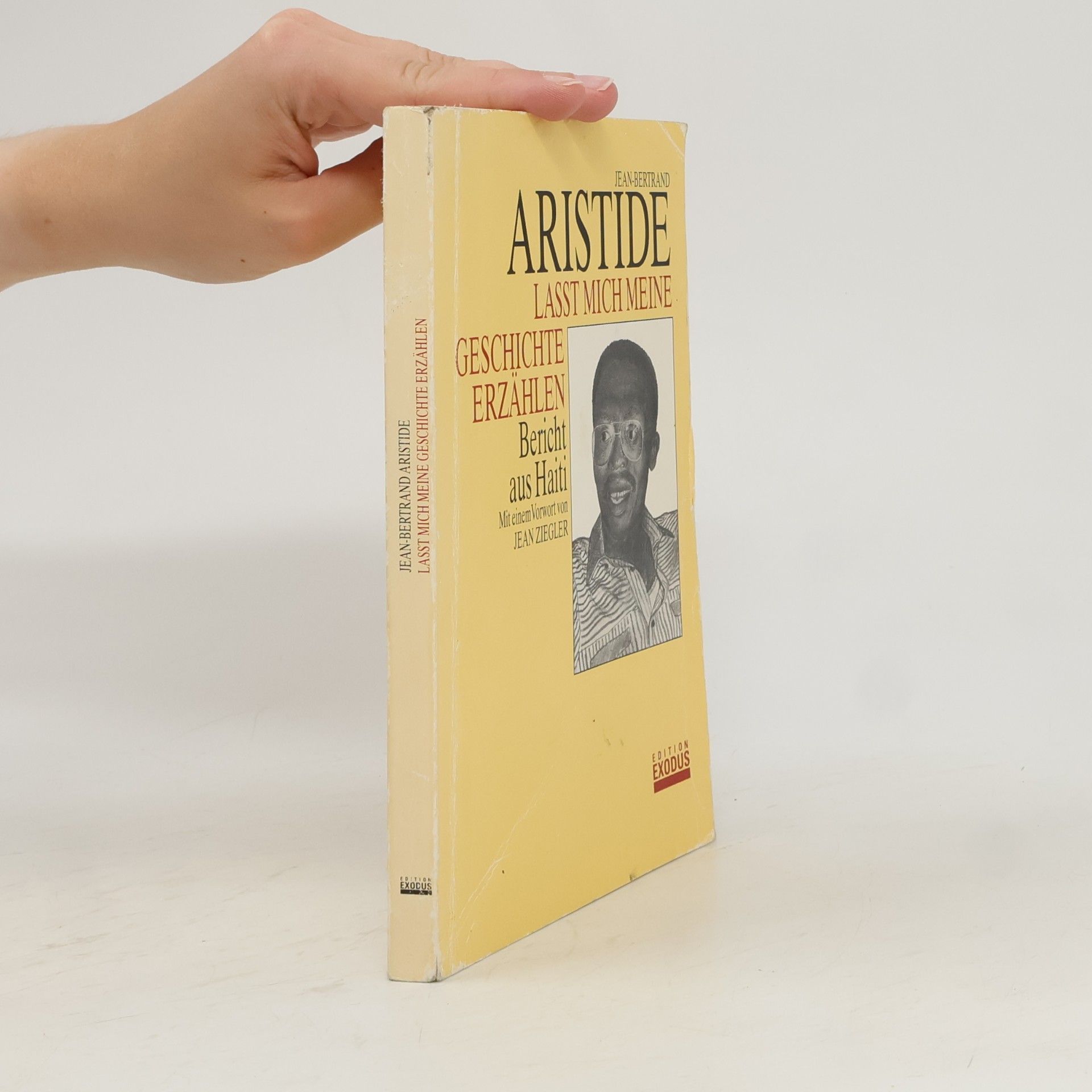 Jean-Bertrand Aristide Laßt mich meine Geschichte erzählen