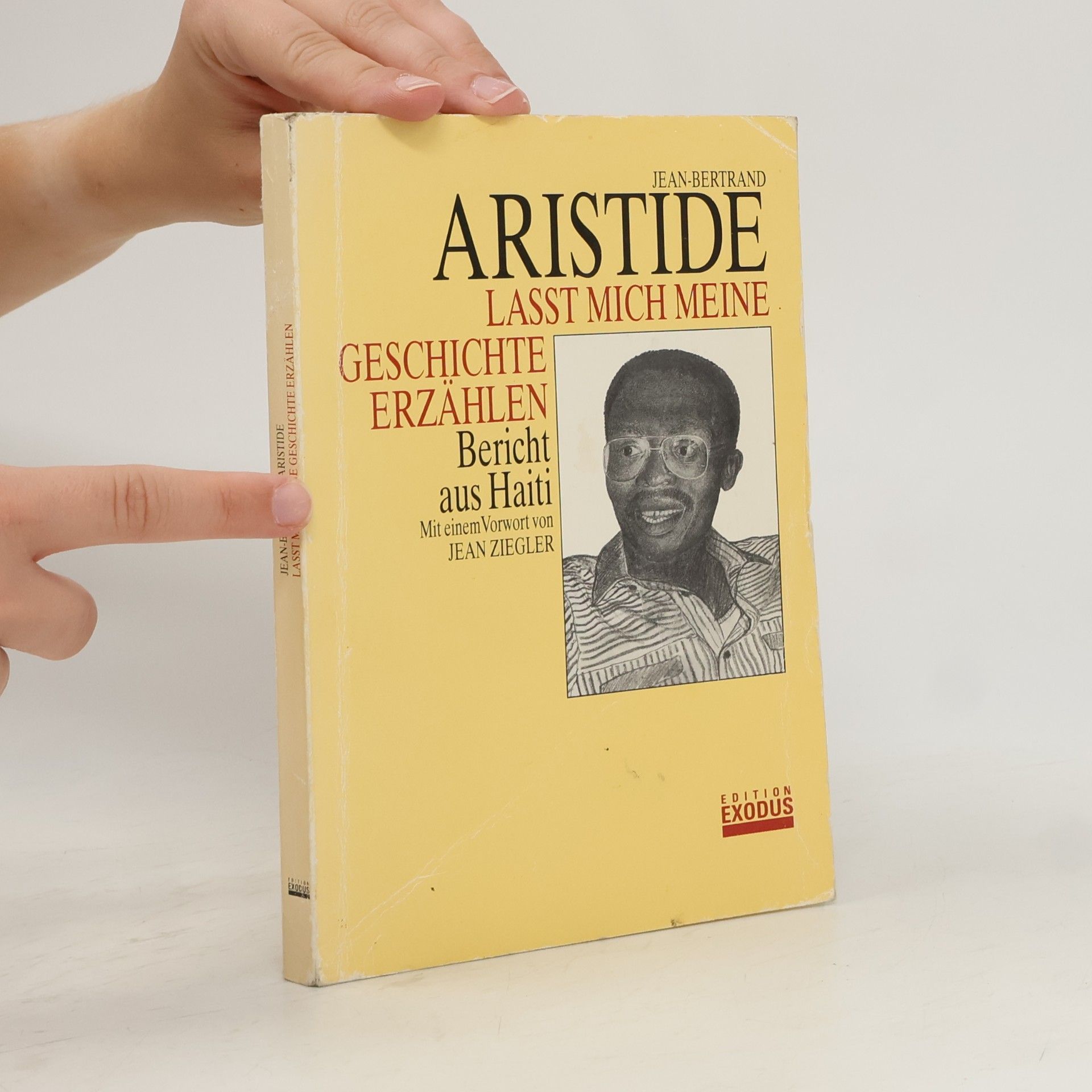 Jean-Bertrand Aristide Laßt mich meine Geschichte erzählen