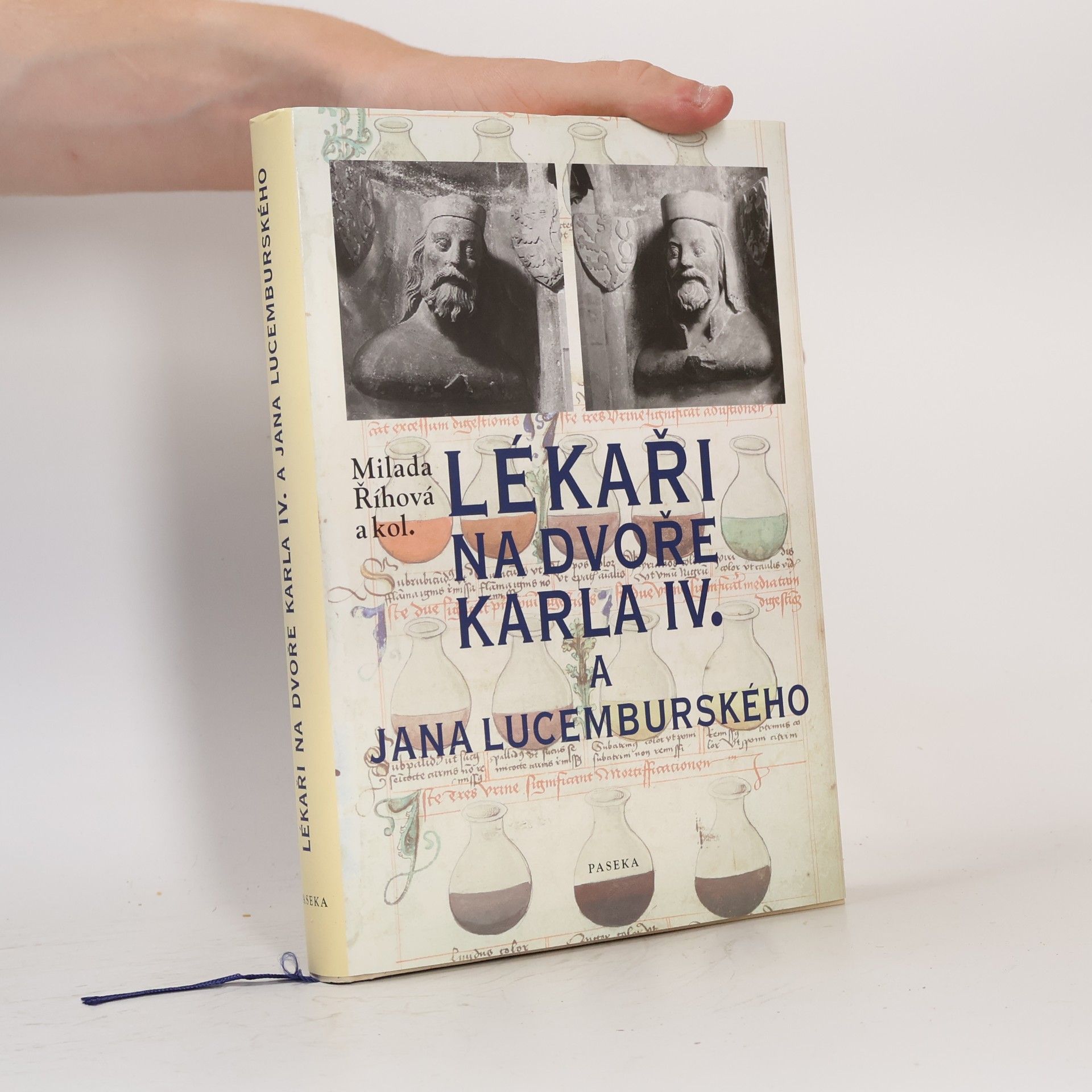 Milada Říhová Lékaři na dvoře Karla IV. a Jana Lucemburského