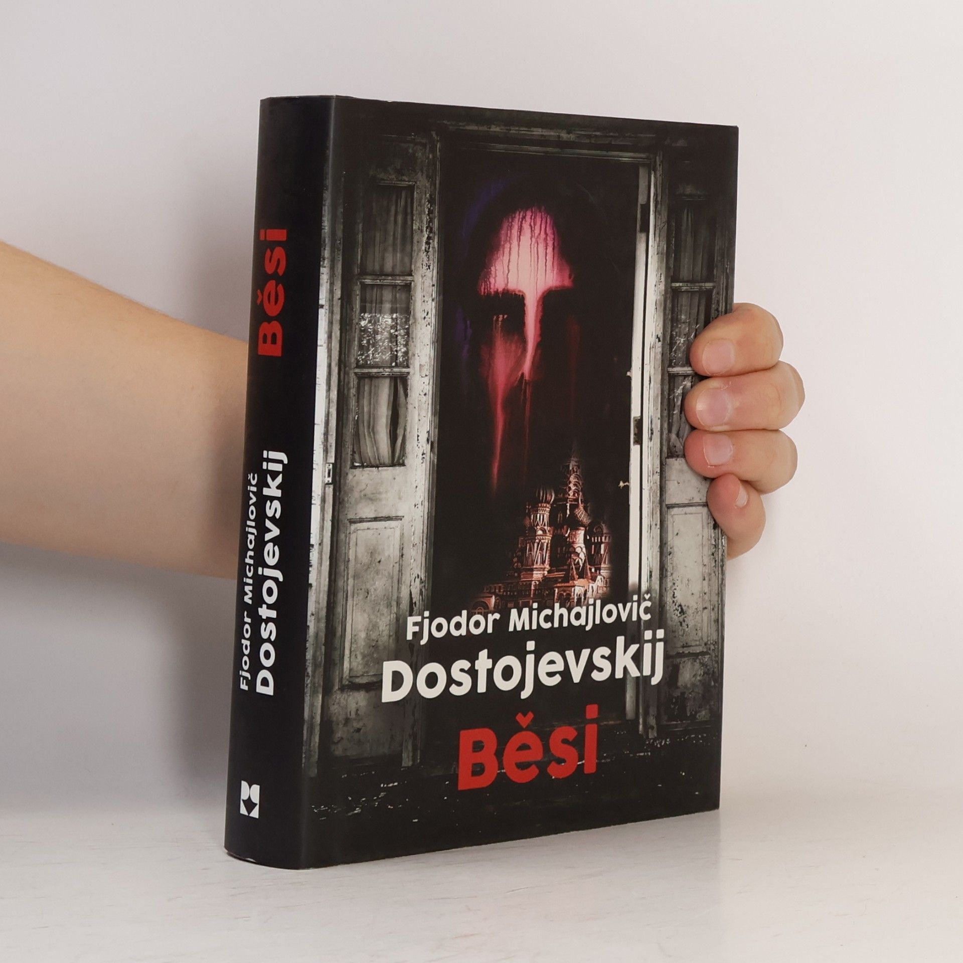 Fjodor Michajlovič Dostojevskij Běsi