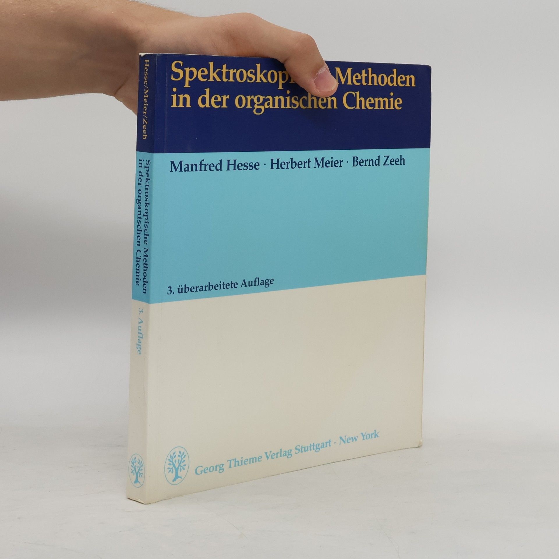 Manfred Hesse Spektroskopische Methoden in der organischen Chemie