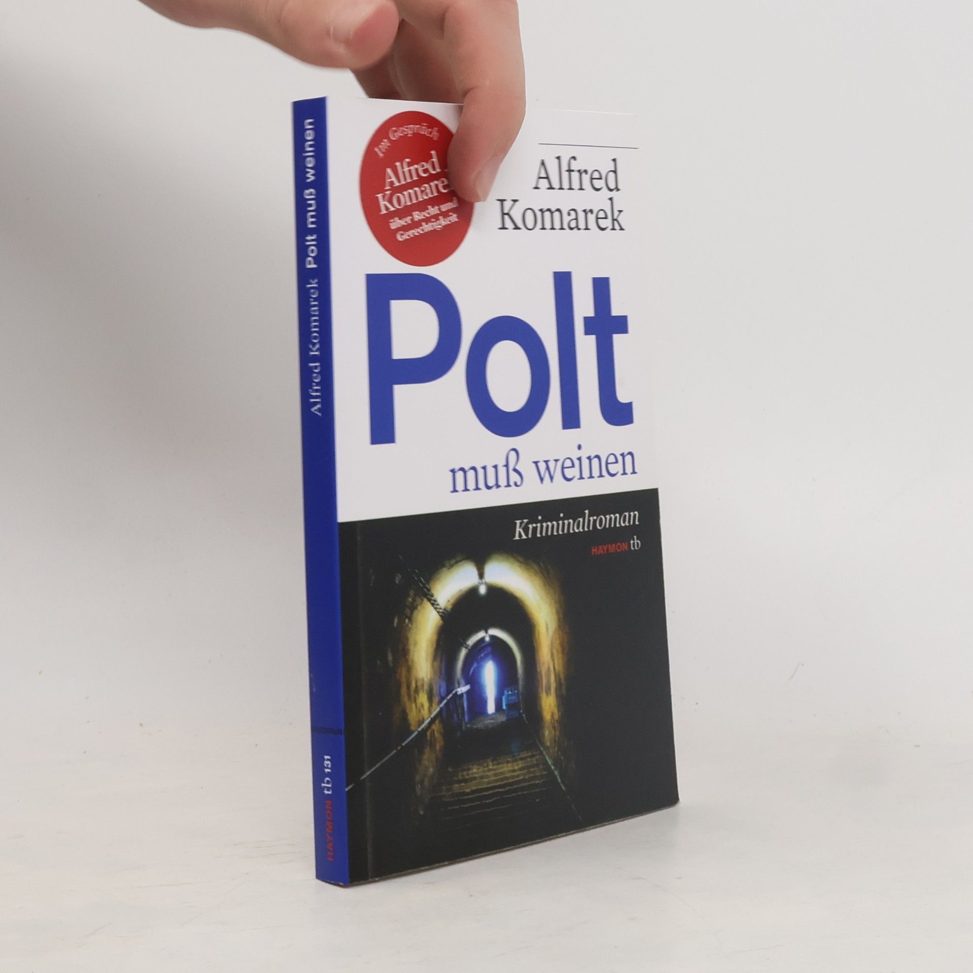Alfred Komarek Polt muß weinen