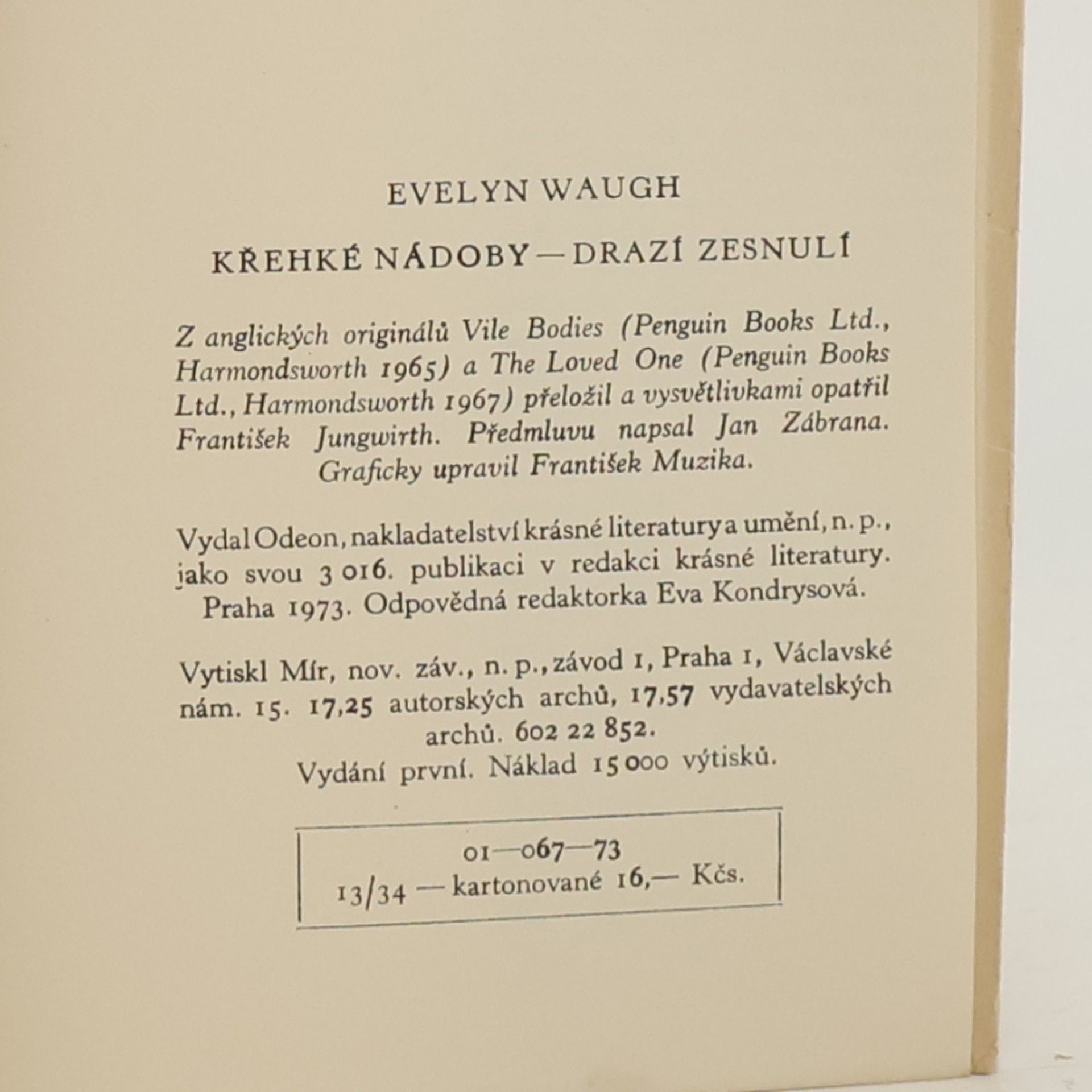 Evelyn Waugh Křehké nádoby. Drazí zesnulí