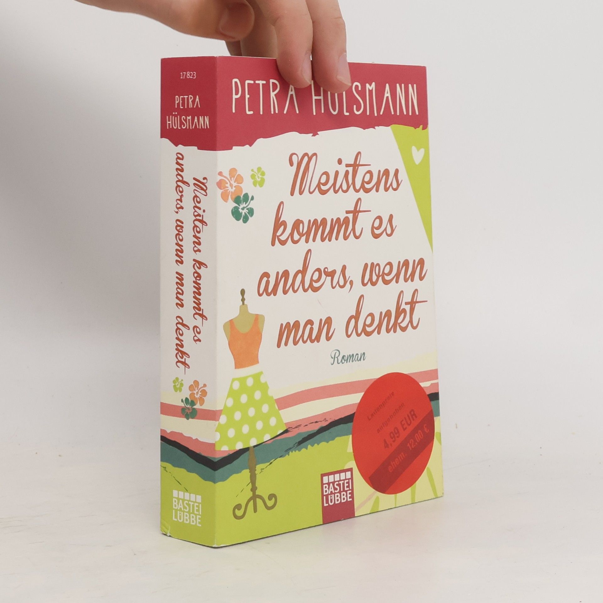 Petra Hülsmann Meistens kommt es anders, wenn man denkt