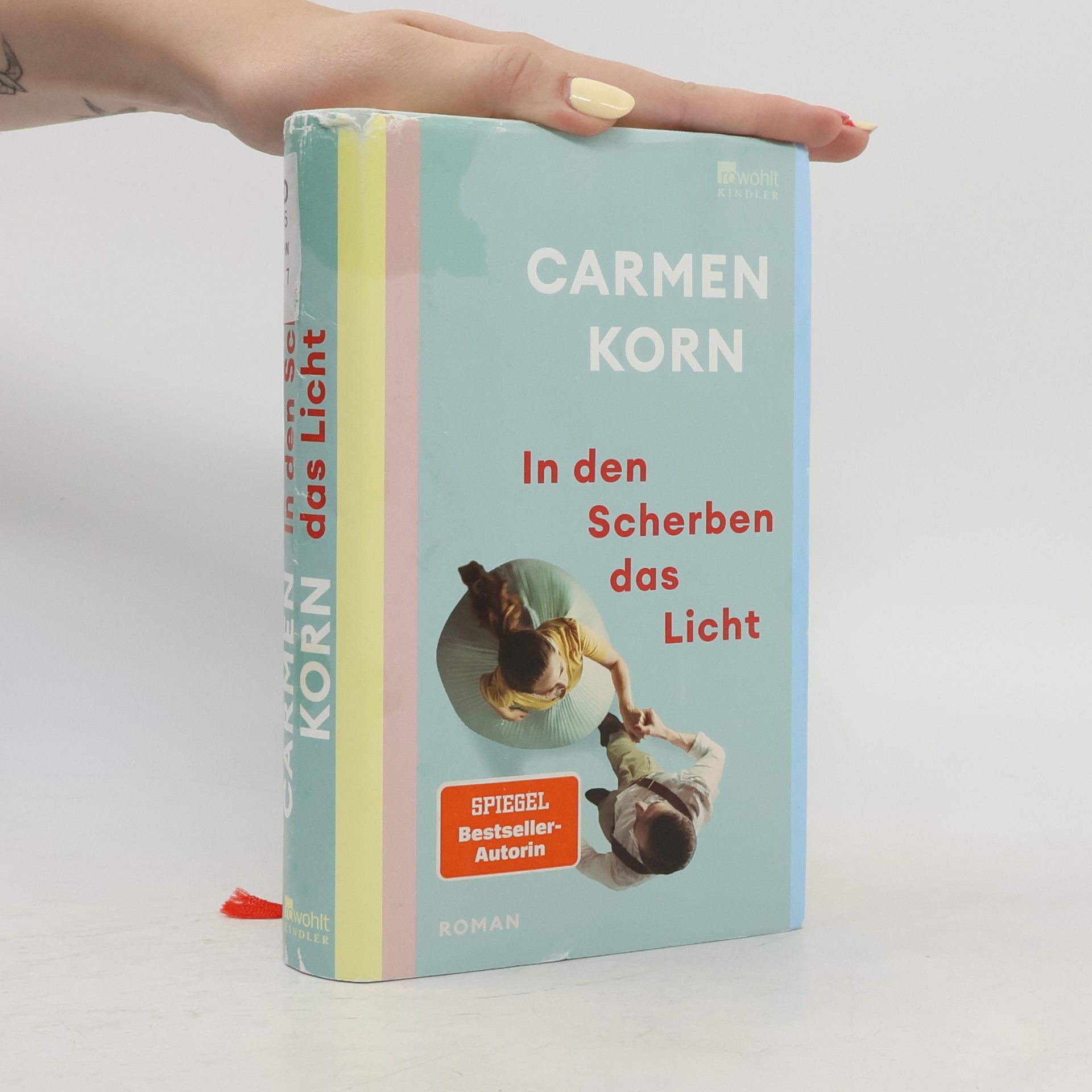 Carmen Korn In den Scherben das Licht
