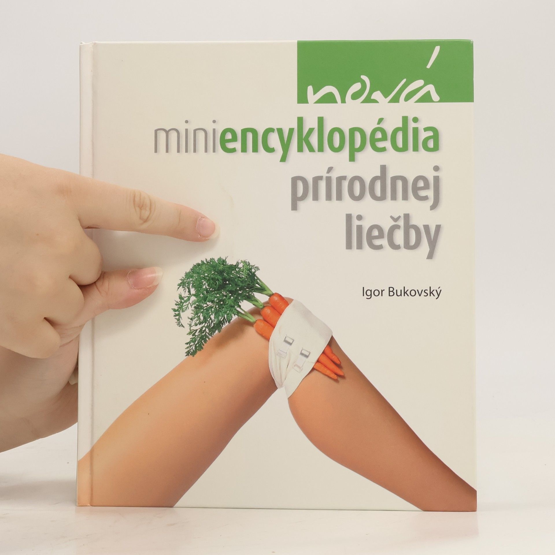 Igor Bukovský Nová miniencyklopédia prírodnej liečby