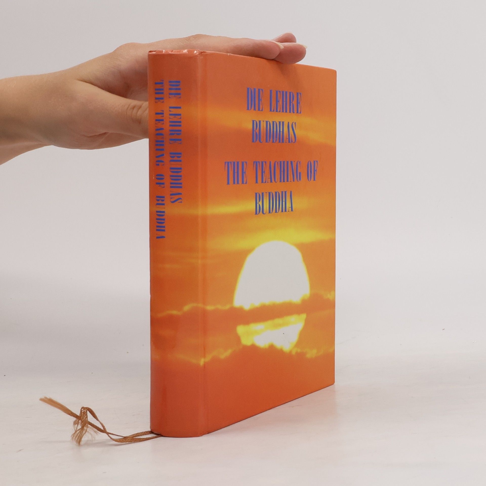 Various authors Die Lehre Buddhas. The Teaching of Buddha