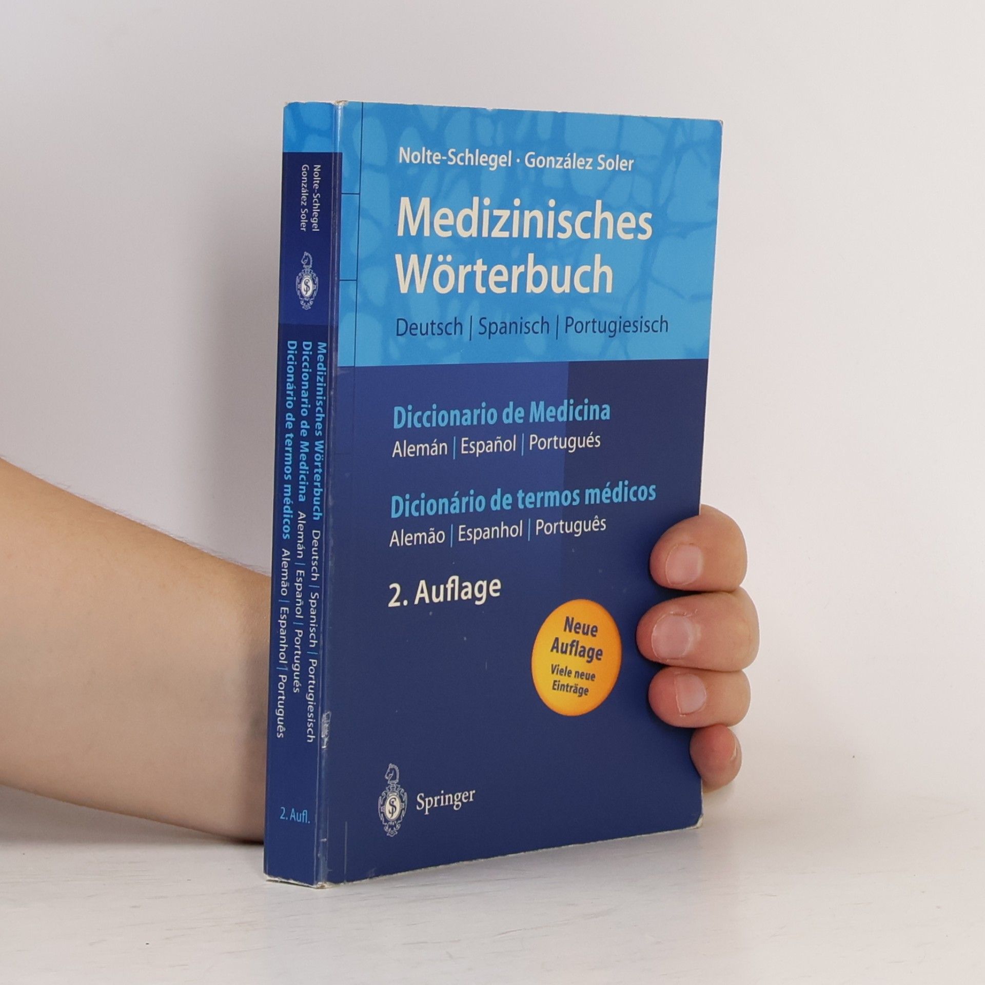 Joan J. González Soler Springer-Wörterbuch: Medizinisches Wörterbuch - 2. Auflage: Neue Auflage, viele neue Einträge