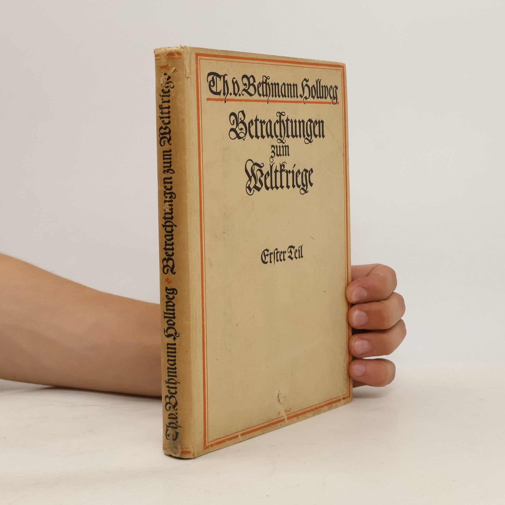 Theobald von Bethmann Hollweg Betrachtungen zum Weltkriege: 1. Teil. Vor dem Kriege
