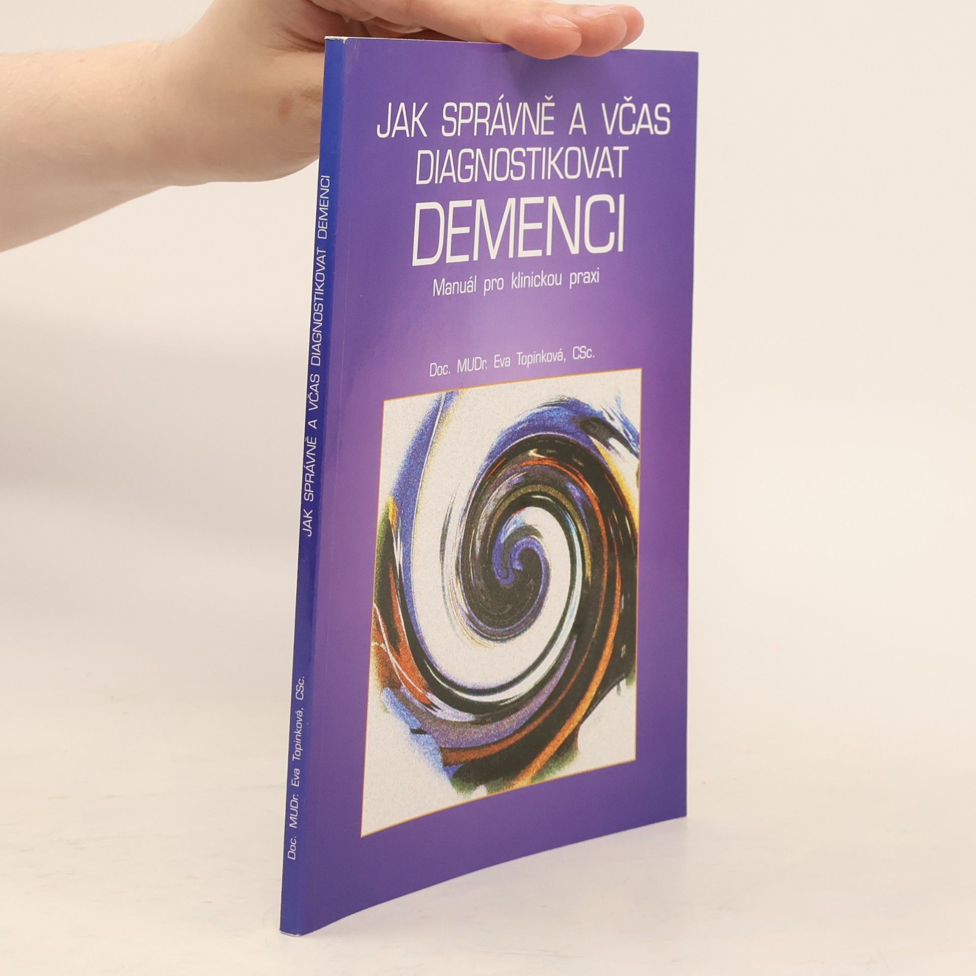 Jak správně a včas diagnostikovat demenci