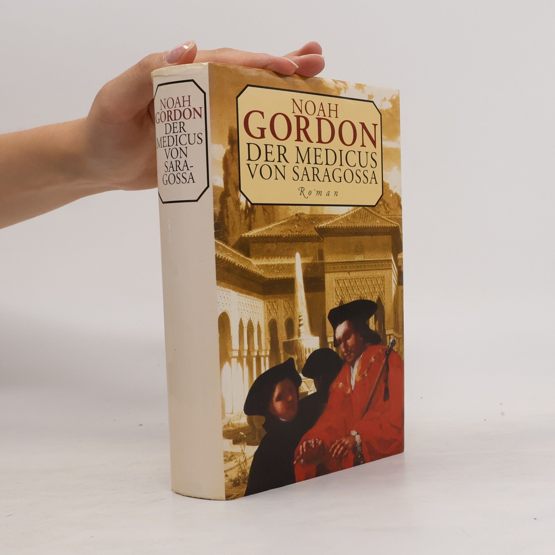 Noah Gordon Der Medicus von Saragossa