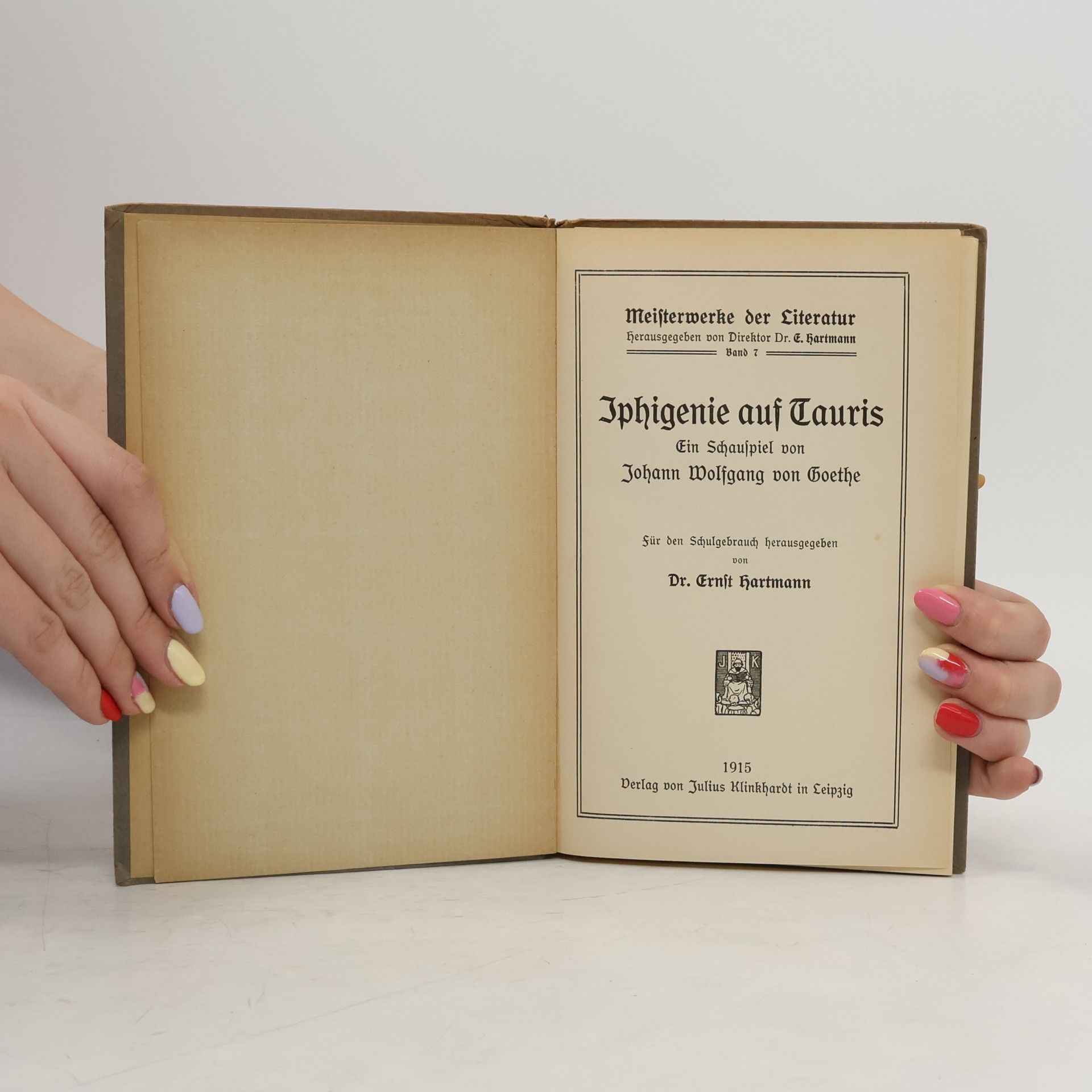 Johann Wolfgang von Goethe Iphigenie auf Tauris Ein Schauspiel