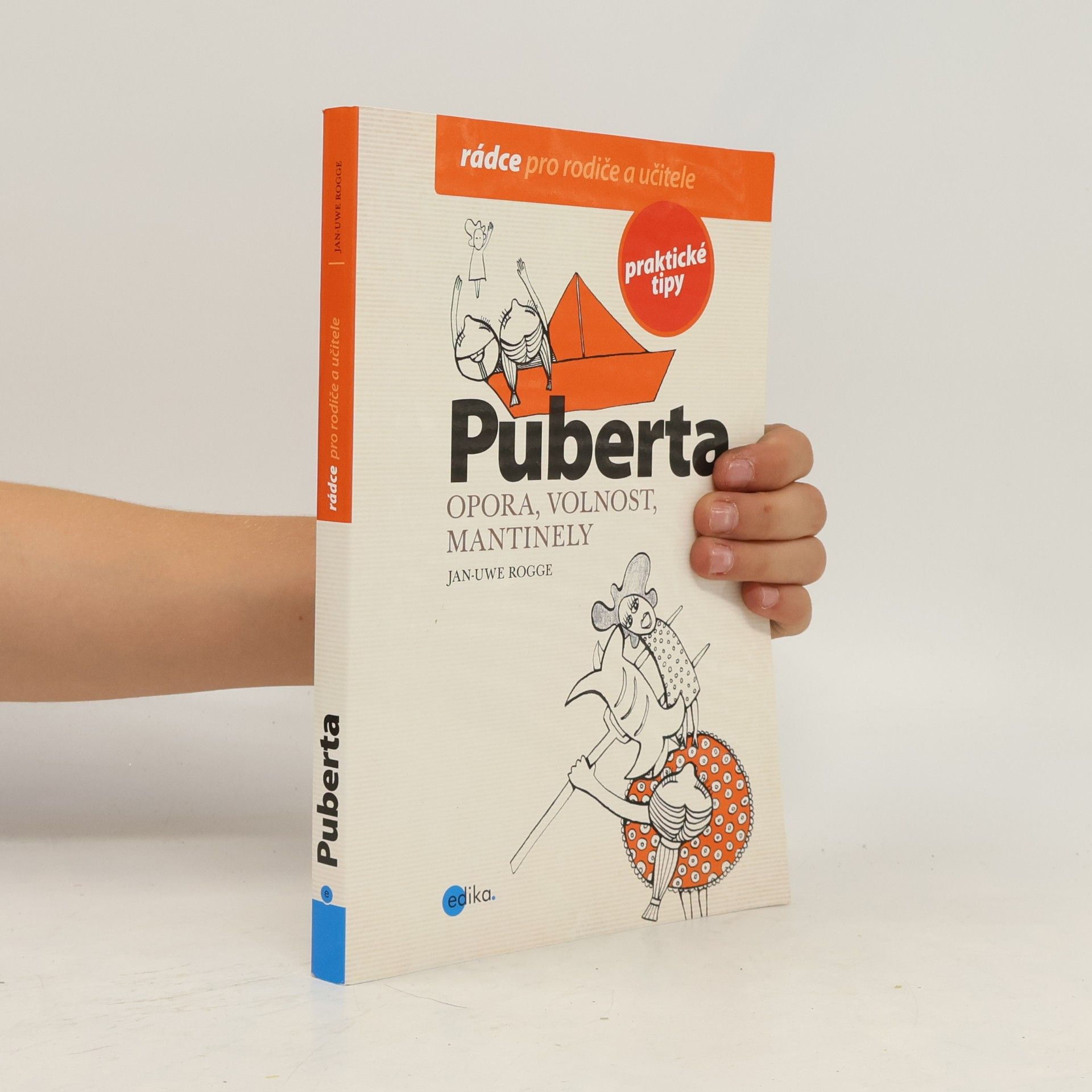 Jan Rogge Puberta : opora, volnost, mantinely