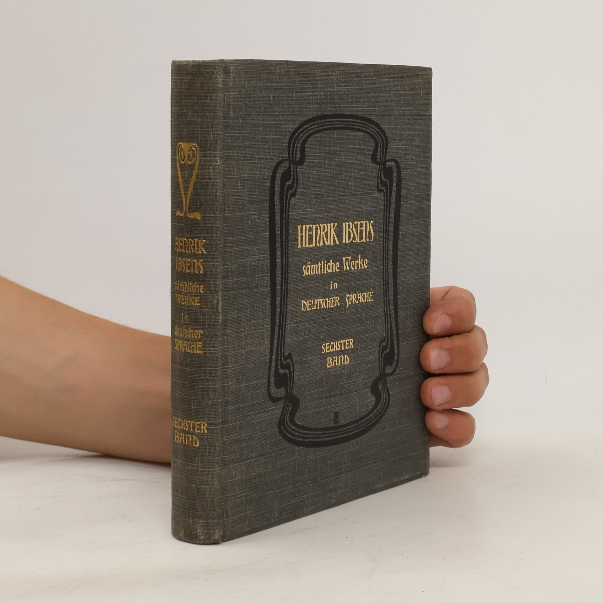 Henrik Ibsen Henrik Ibsens sämtliche Werke in deutscher Sprache. Sechster Band