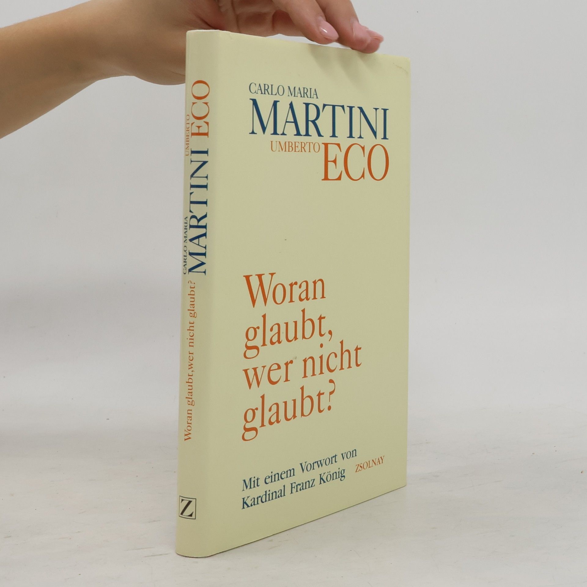 Umberto Eco Woran glaubt, wer nicht glaubt?