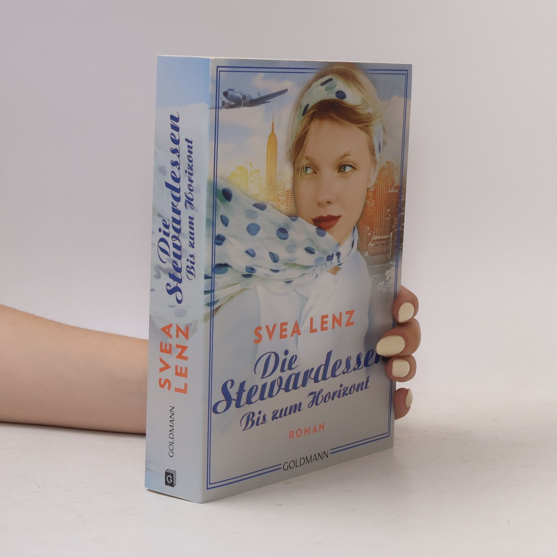 Svea Lenz Die Stewardessen. Bis zum Horizont