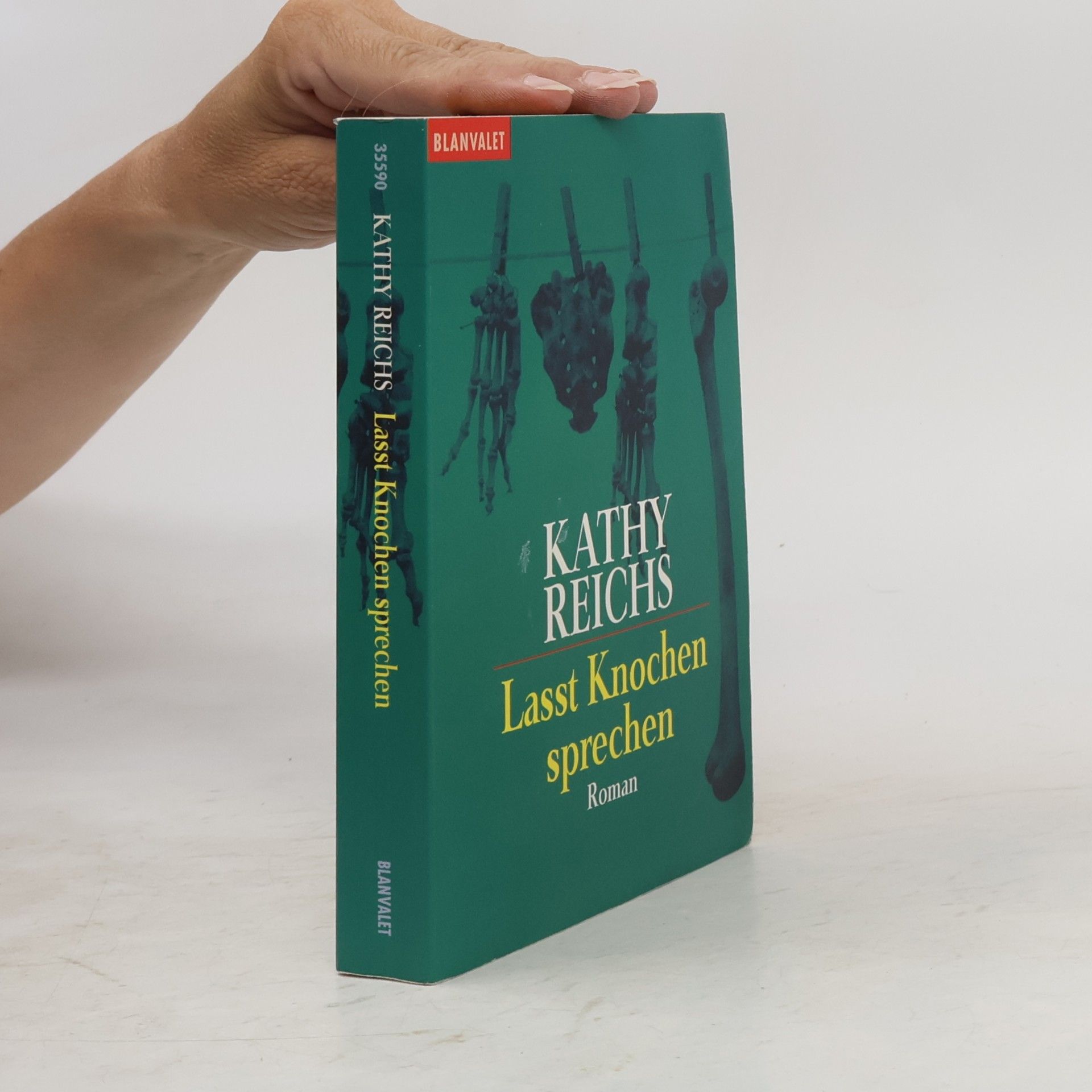 Kathy Reichs Lasst Knochen sprechen