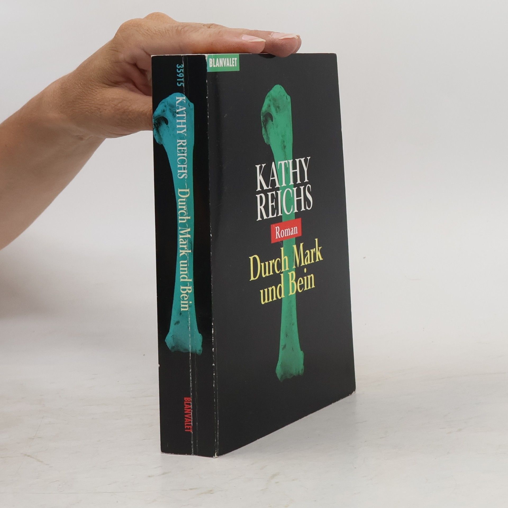 Kathy Reichs Durch Mark und Bein