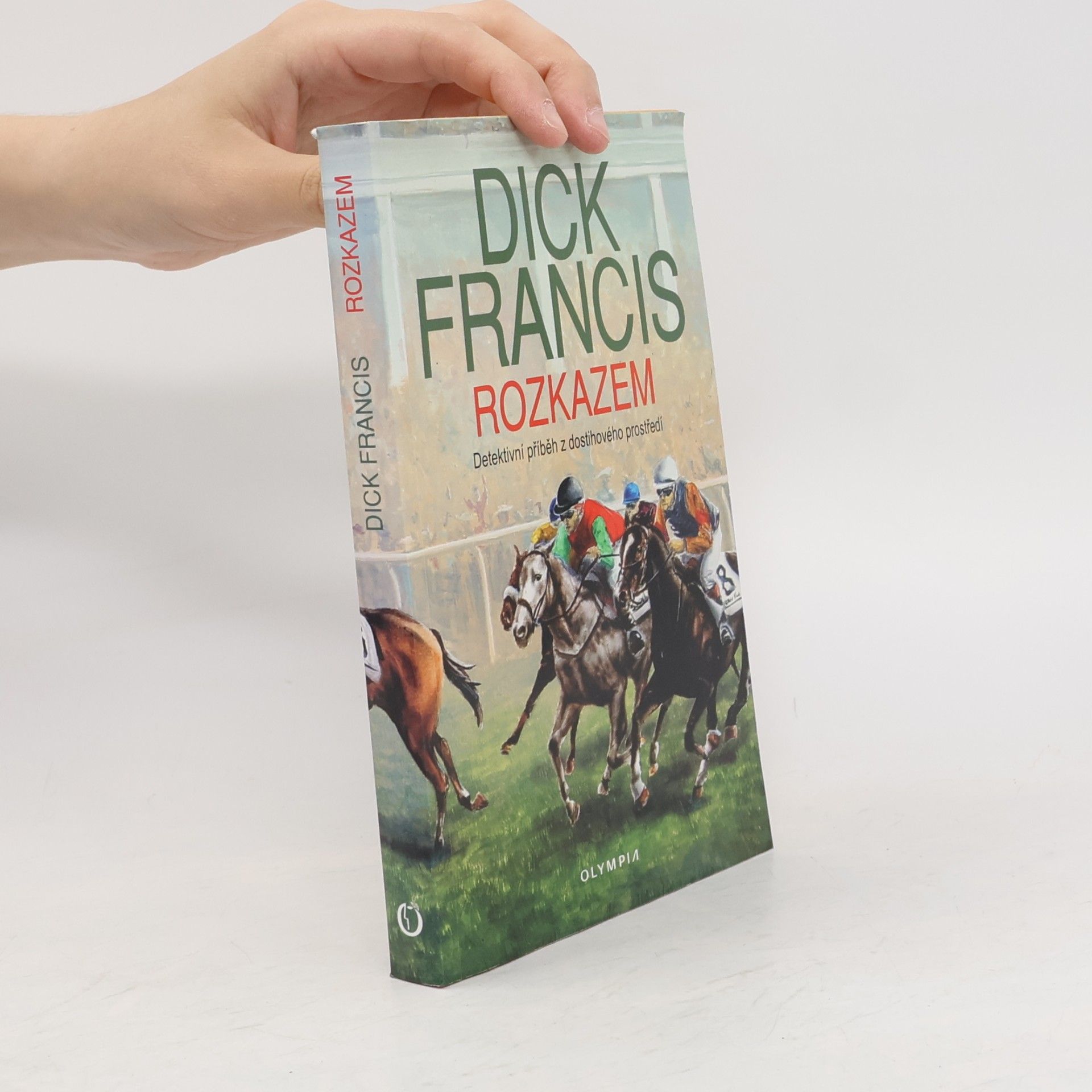 Dick Francis Rozkazem