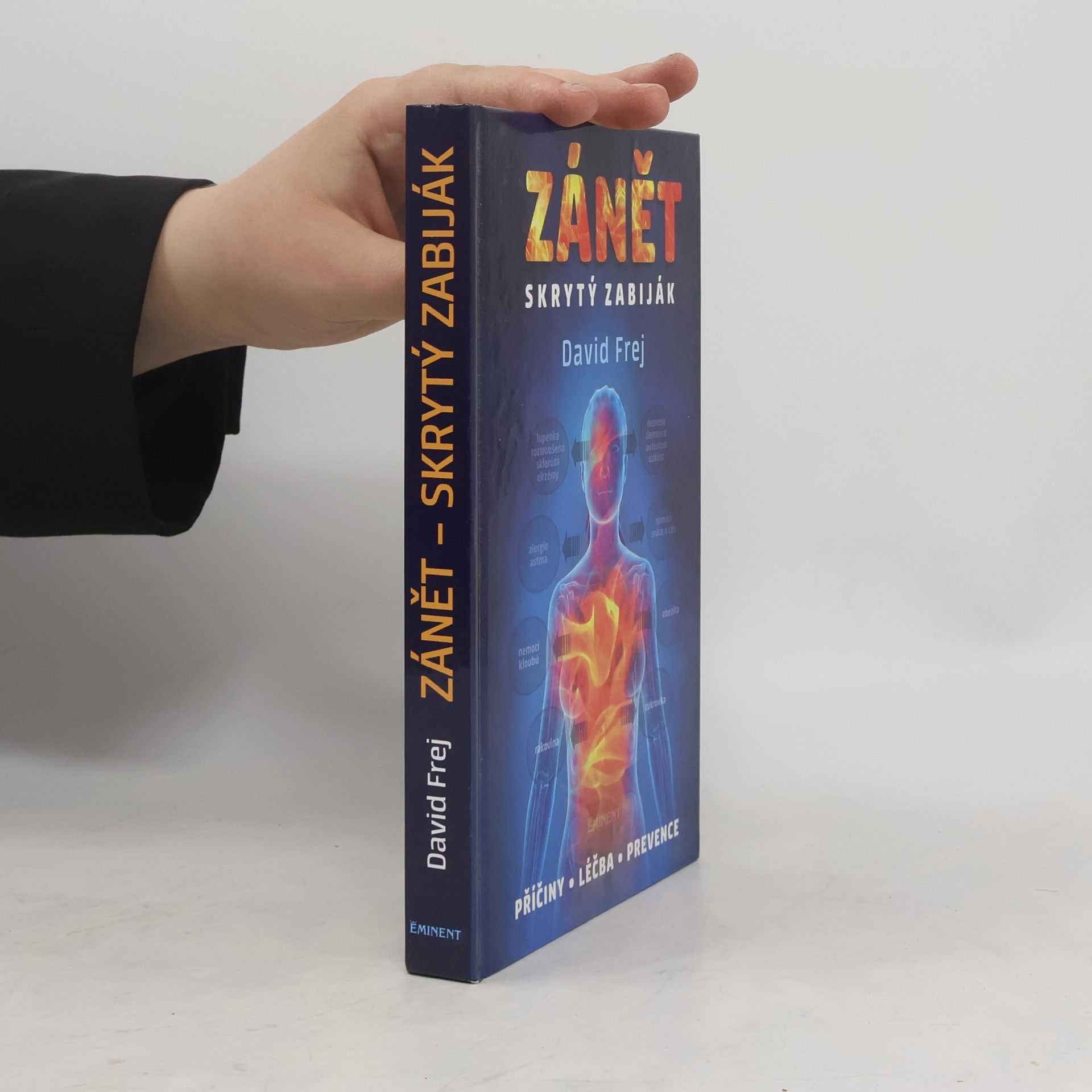 David Frej Zánět: Skrytý zabiják